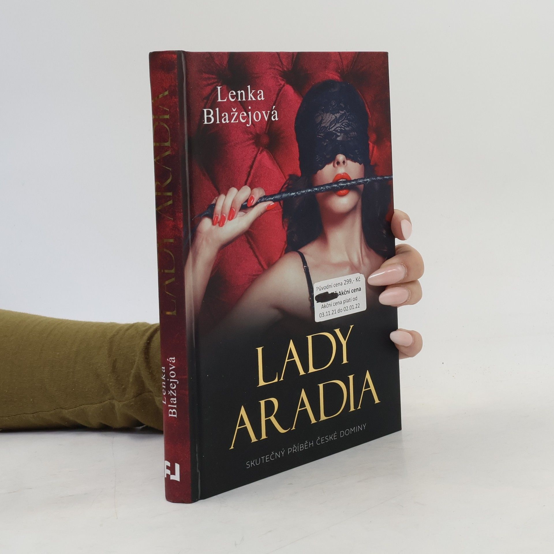 Lenka Teremová Lady Aradia. Skutečný příběh české dominy