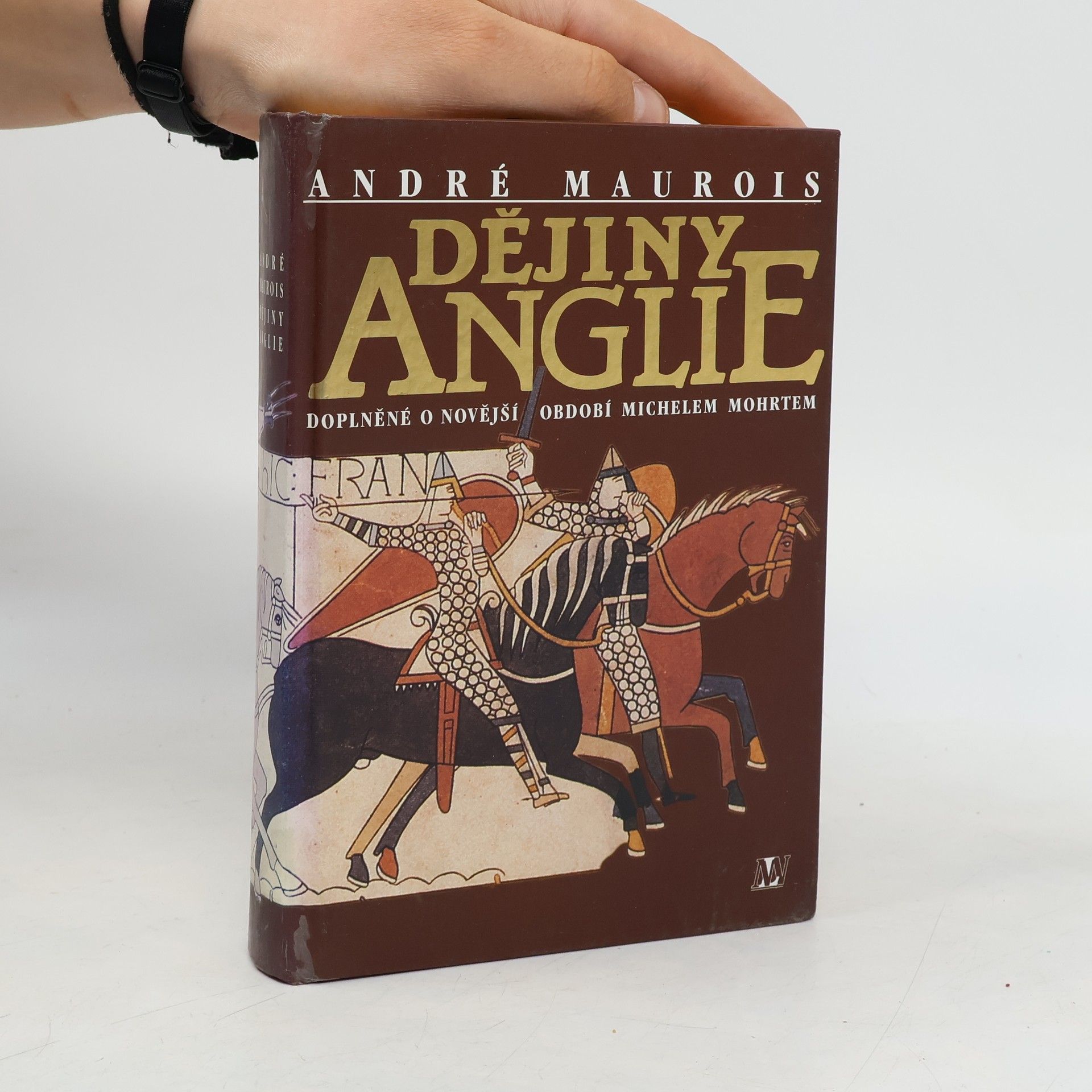 André Maurois Dějiny Anglie : doplněné o novější období Michelem Mohrtem