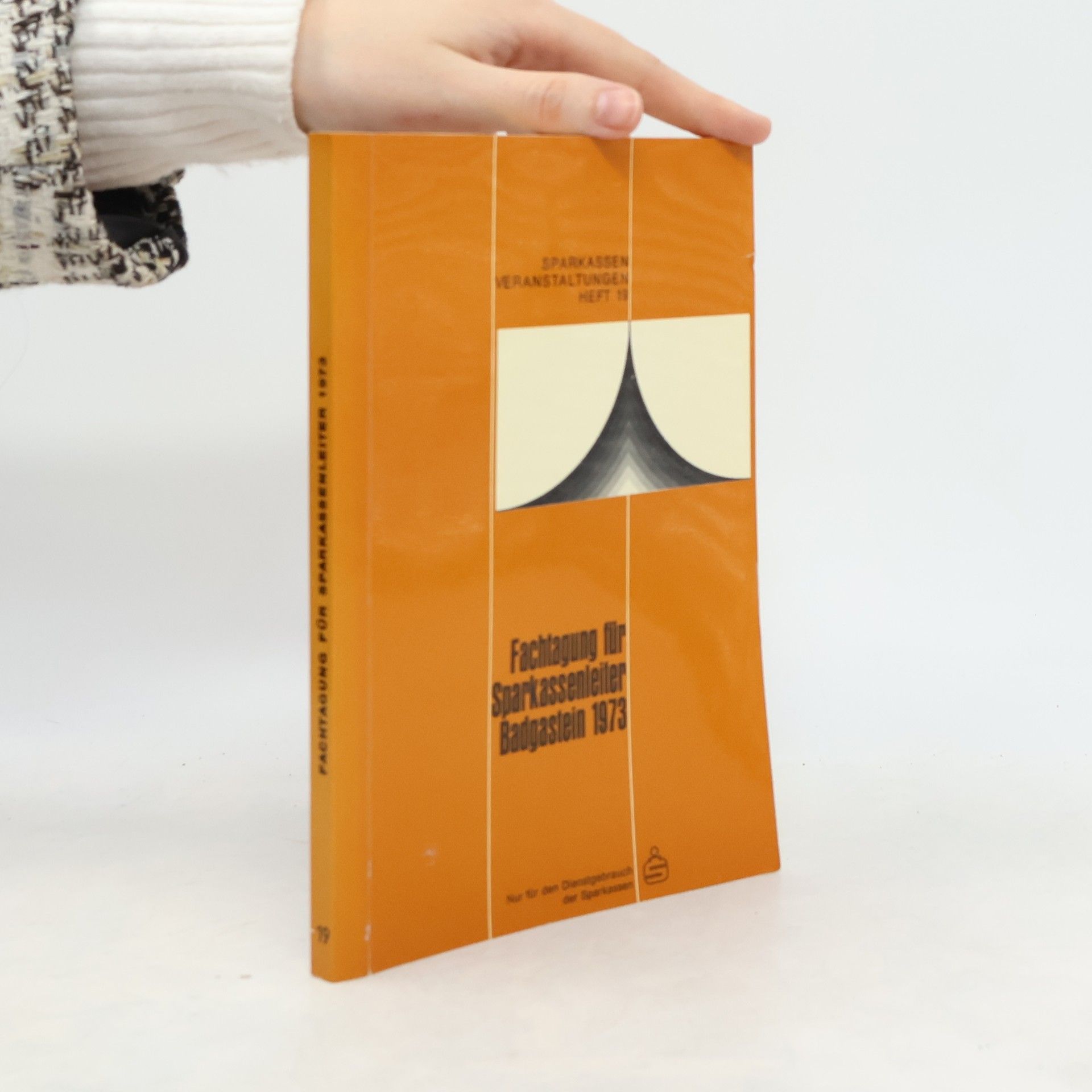 Autorenkollektiv Fachtagung für Sparkassenleiter 1973