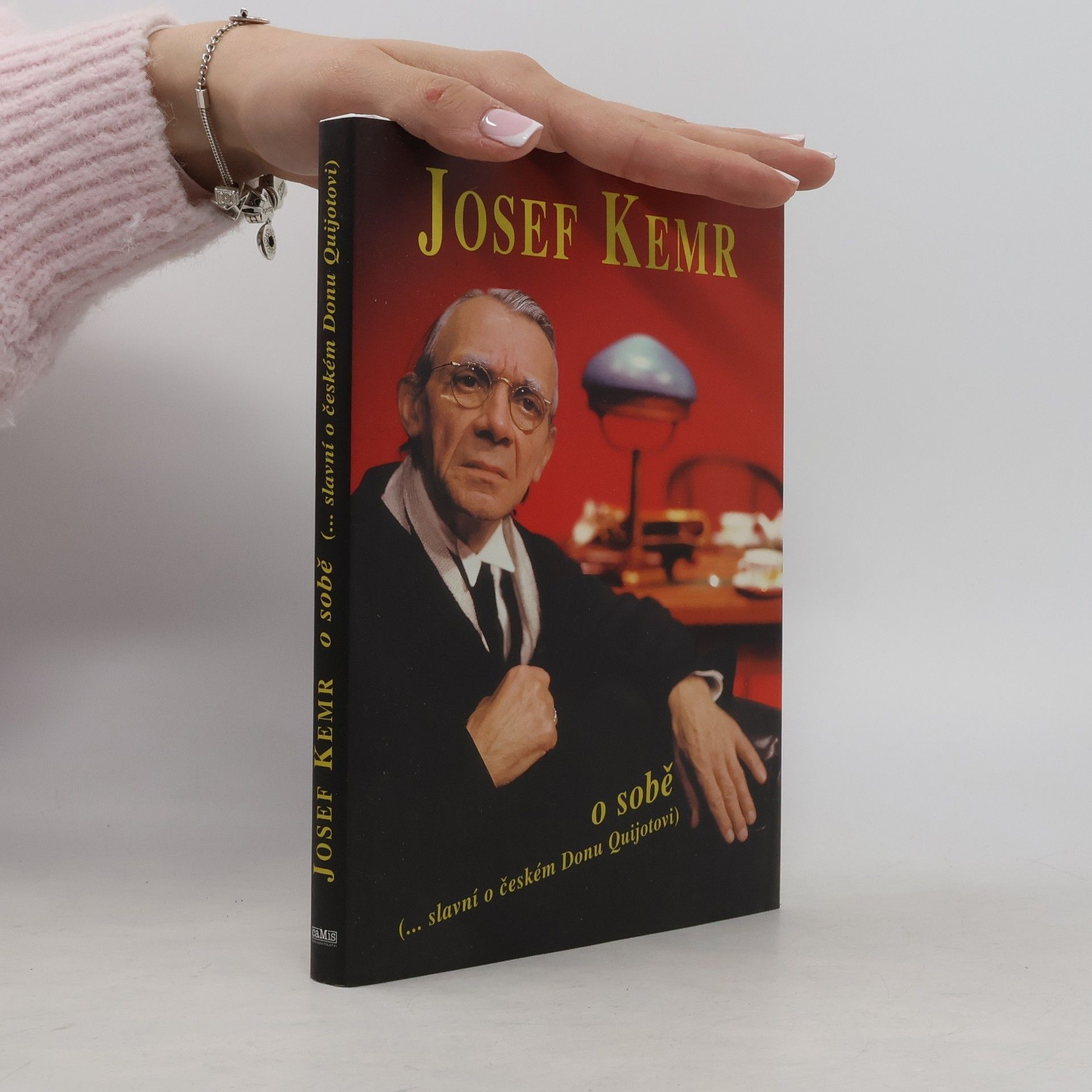 Josef Kemr o sobě : --slavní o českém Donu Quijotovi