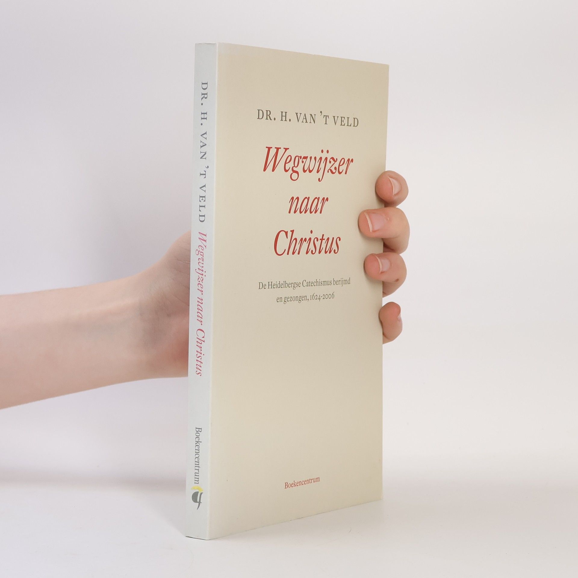 Dr. Hendrik van 't Veld Wegwijzer naar Christus