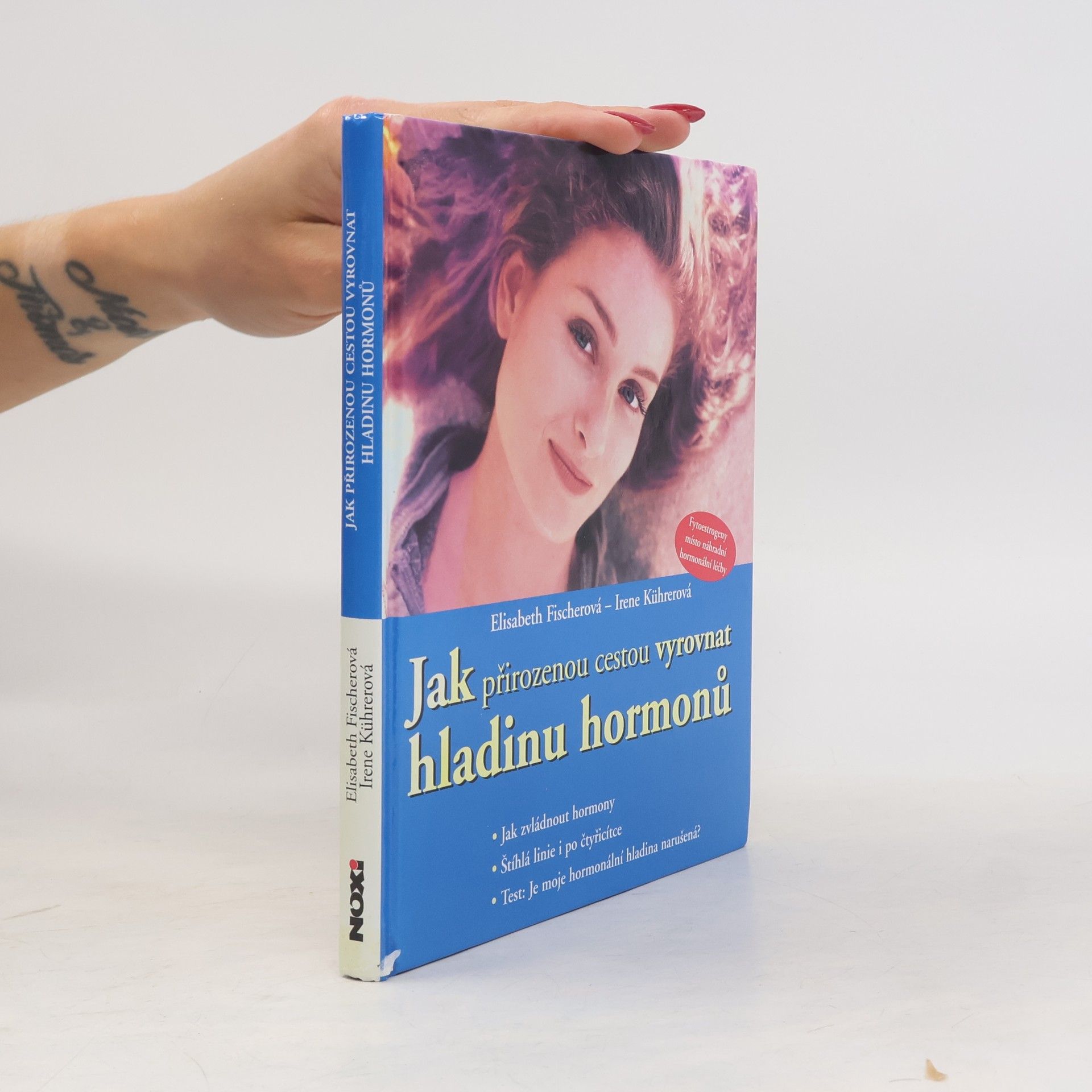 Elisabeth Fischer Jak přirozenou cestou vyrovnat hladinu hormonů jak zvládnout hormony