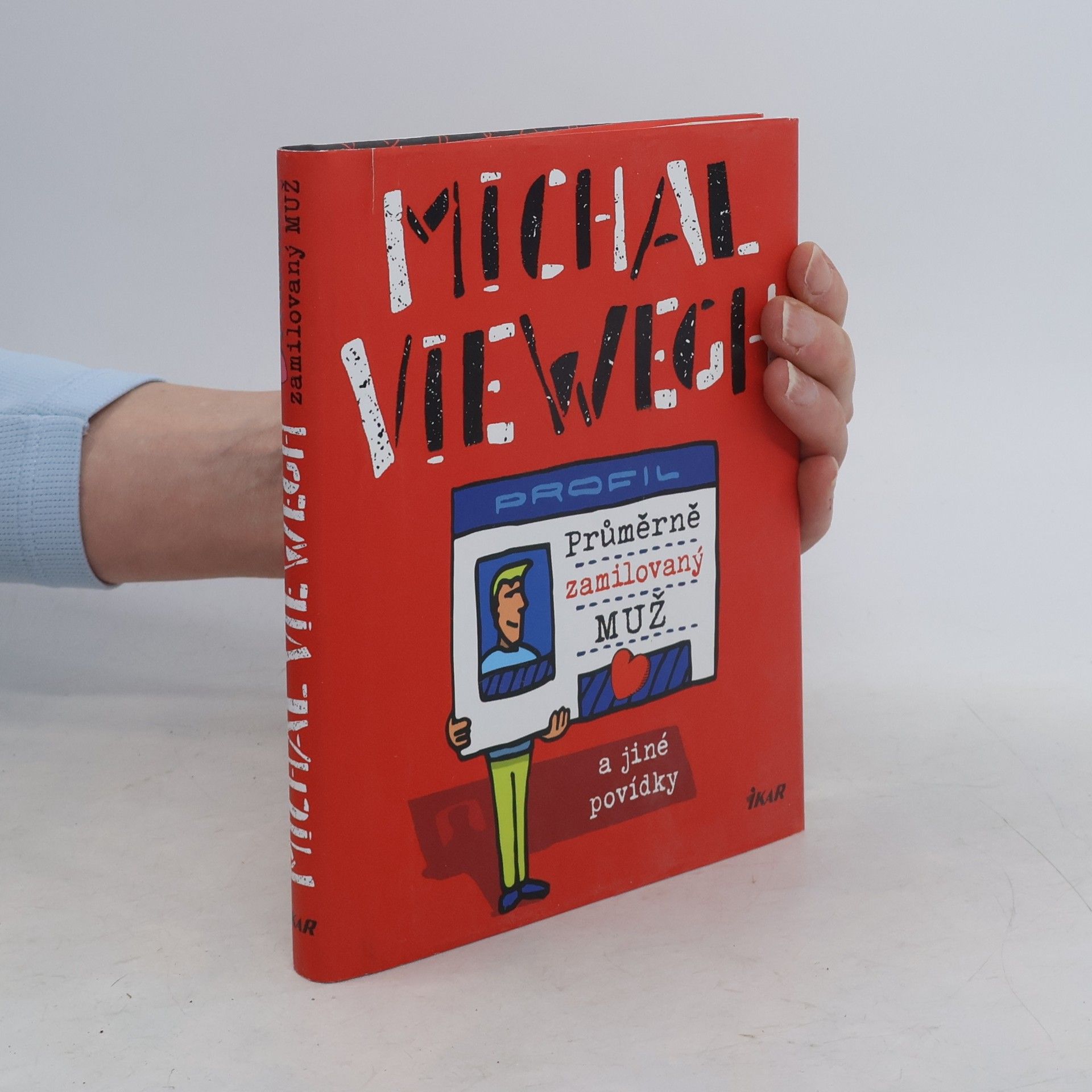 Michal Viewegh Průměrně zamilovaný muž a jiné povídky