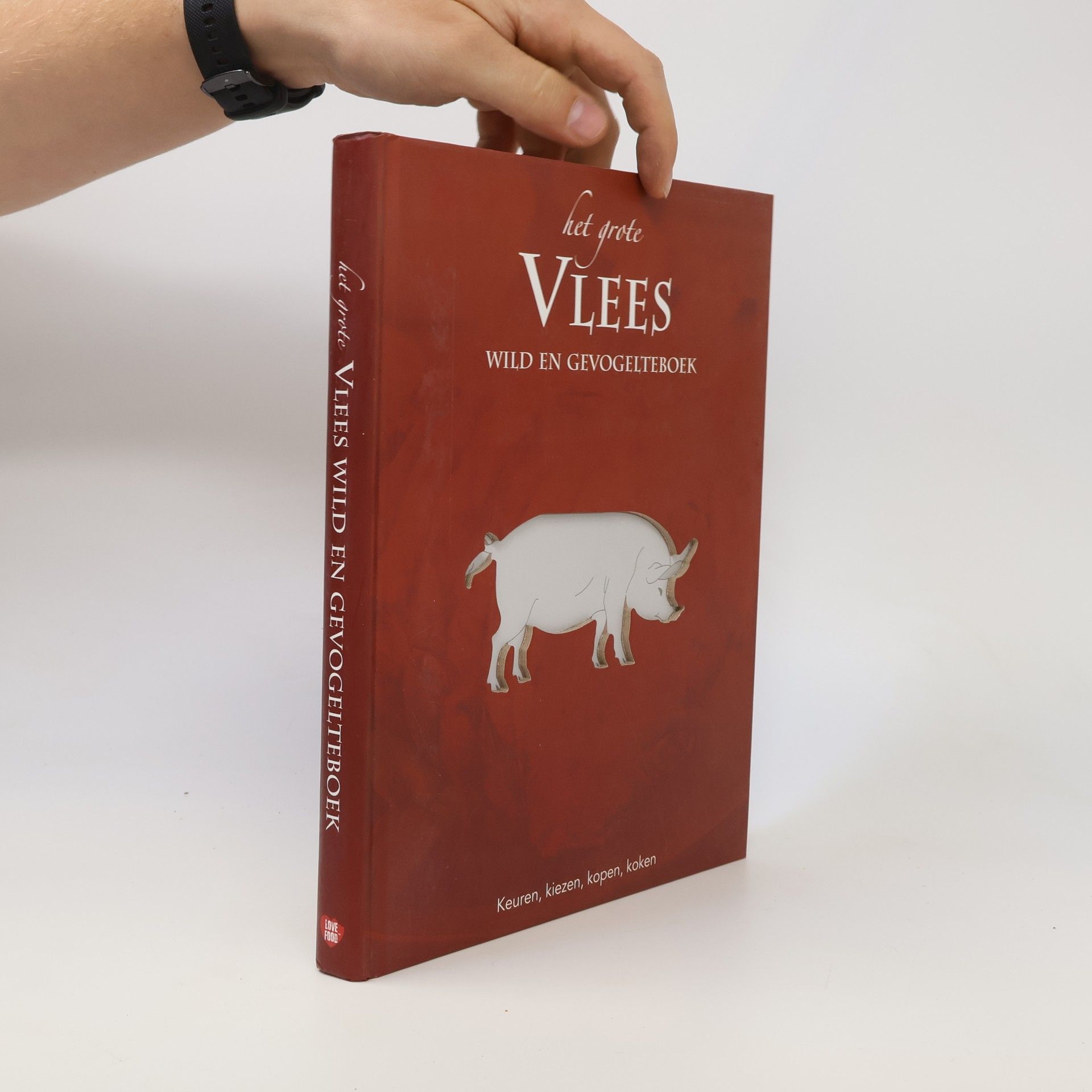 Various authors Het Grote Wild Vlees Gevogelteboek
