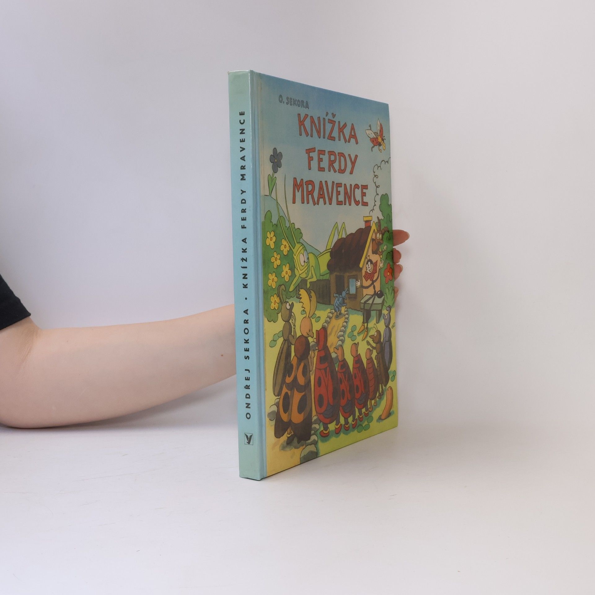 Ondřej J. Sekora Knížka Ferdy Mravence