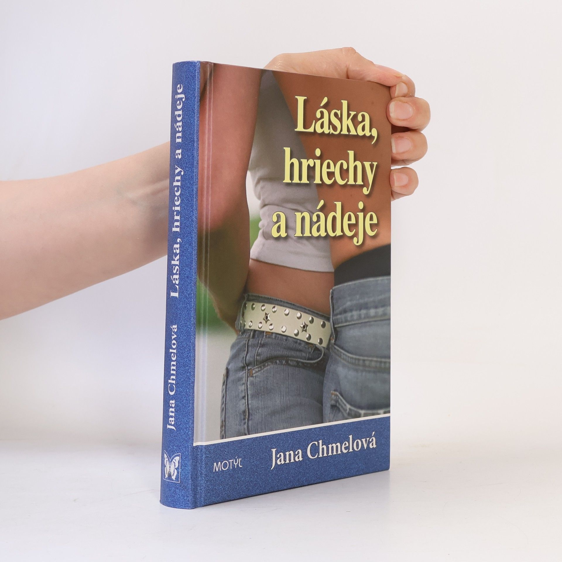 Jana Chmelová Láska, hriechy, nádeje