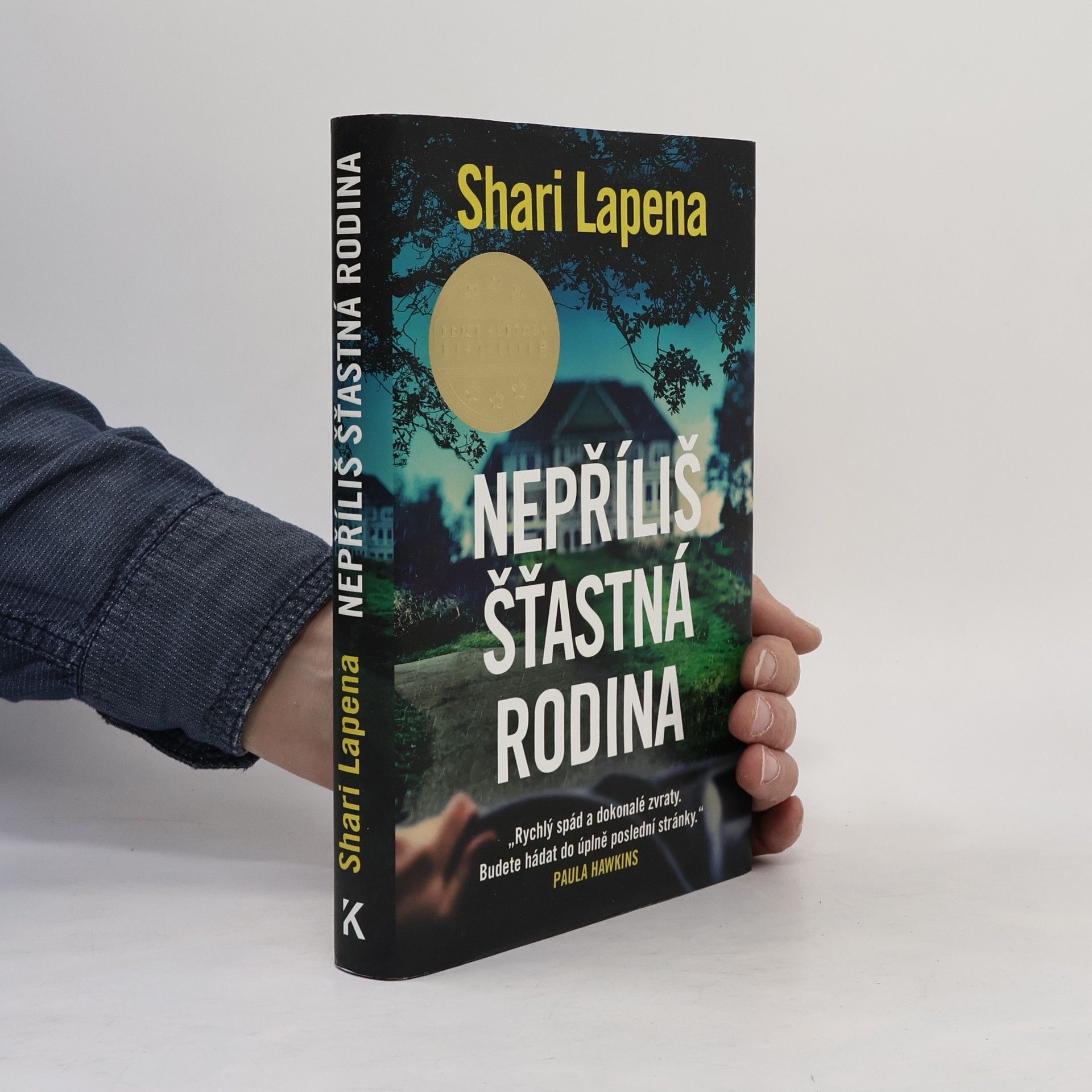 Shari Lapena Nepříliš šťastná rodina