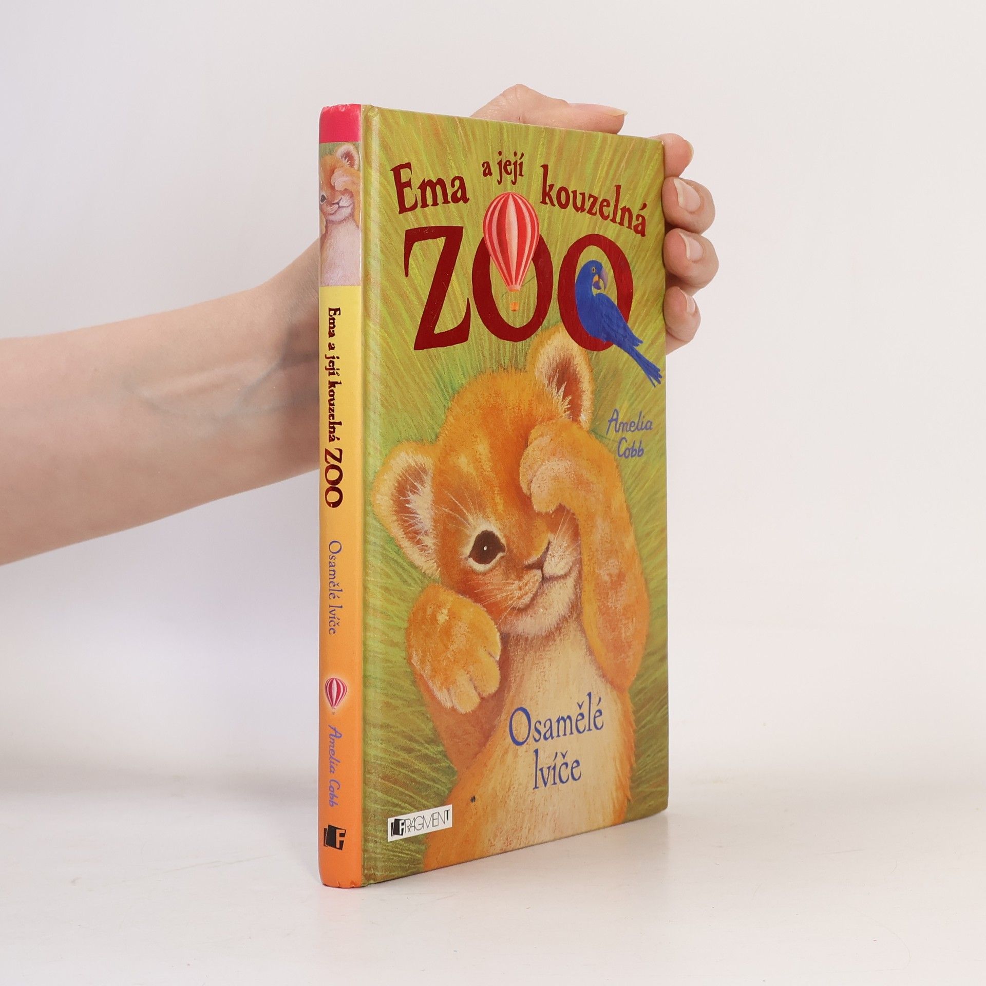 Amelia Cobb Ema a její kouzelná zoo. Osamělé lvíče.
