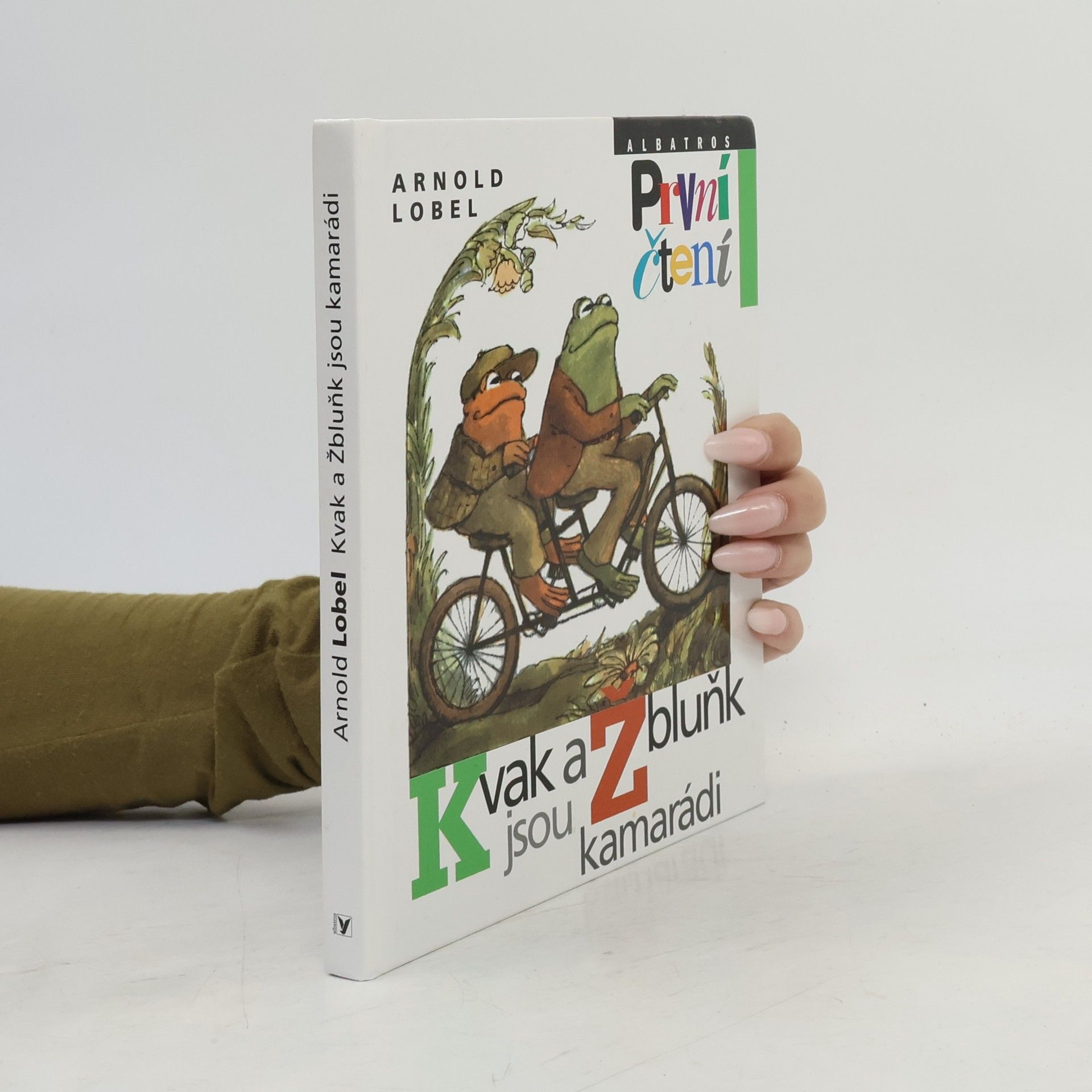 Arnold Lobel Kvak a Žbluňk jsou kamarádi