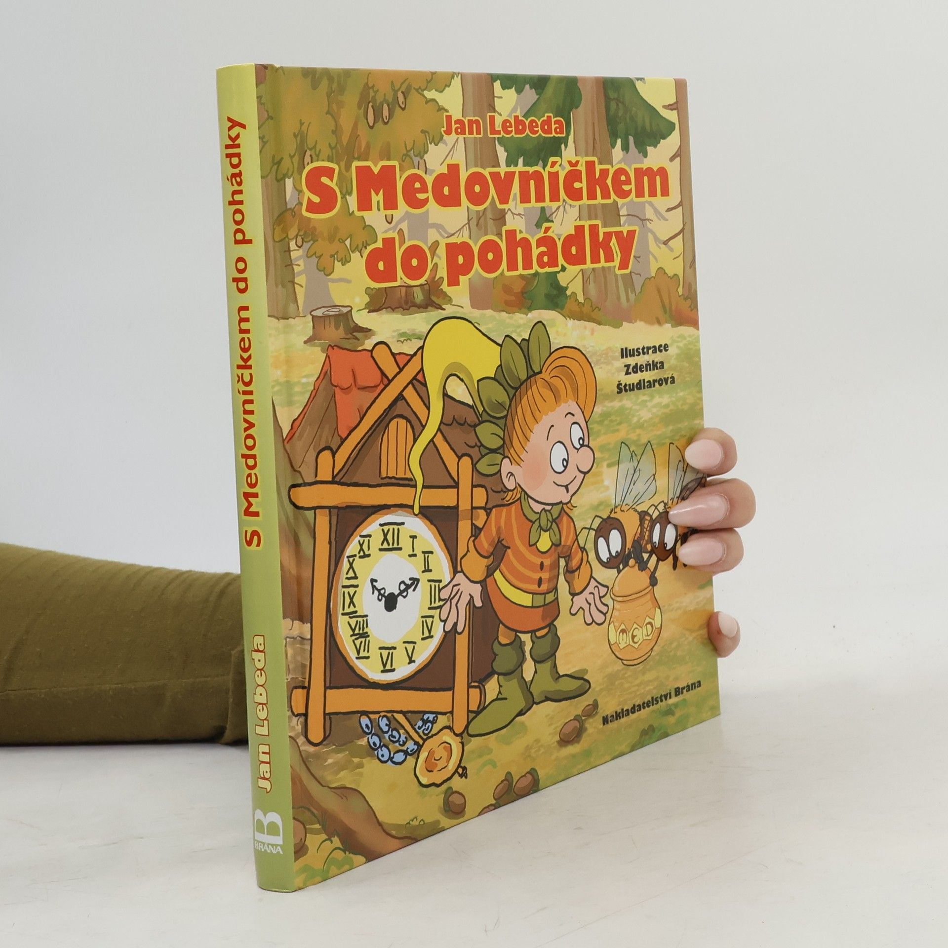 Jan Lebeda S Medovníčkem do pohádky
