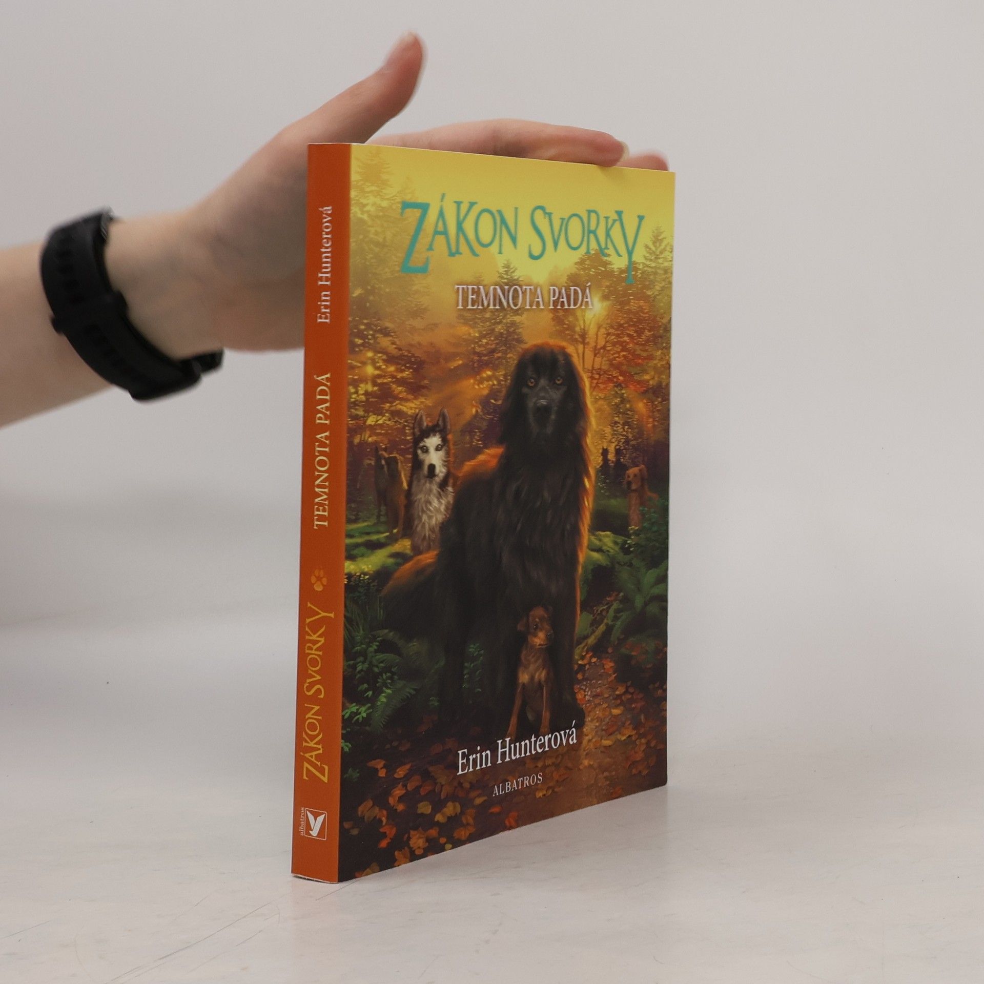 Erin Hunter Zákon svorky 3: Temnota padá