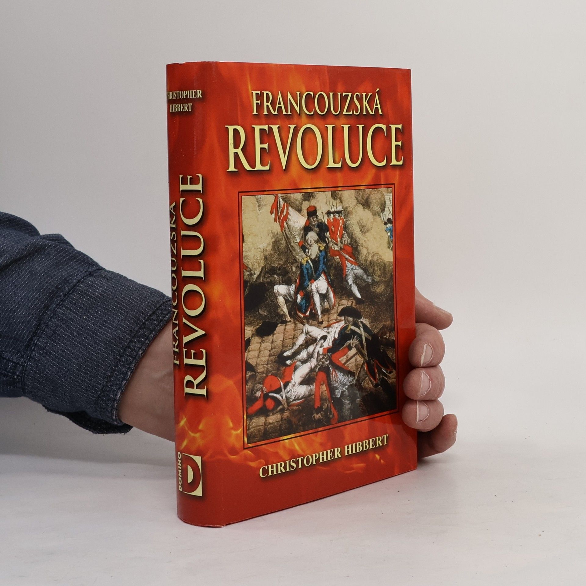 Christopher Hibbert Francouzská revoluce