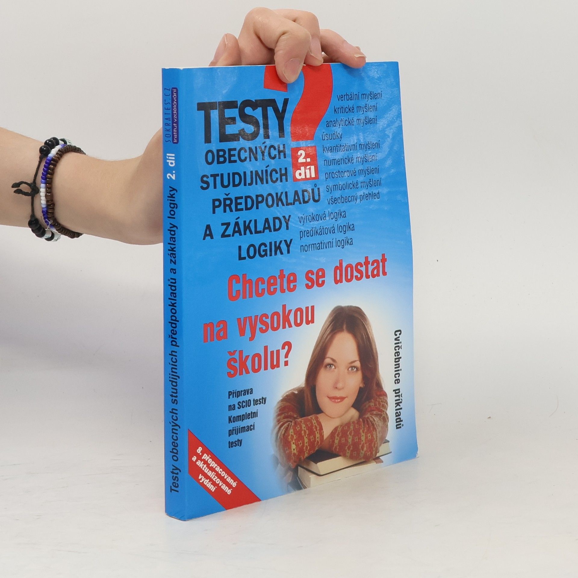 Kateřina Vittová Testy obecných studijních předpokladů a základy logiky 2