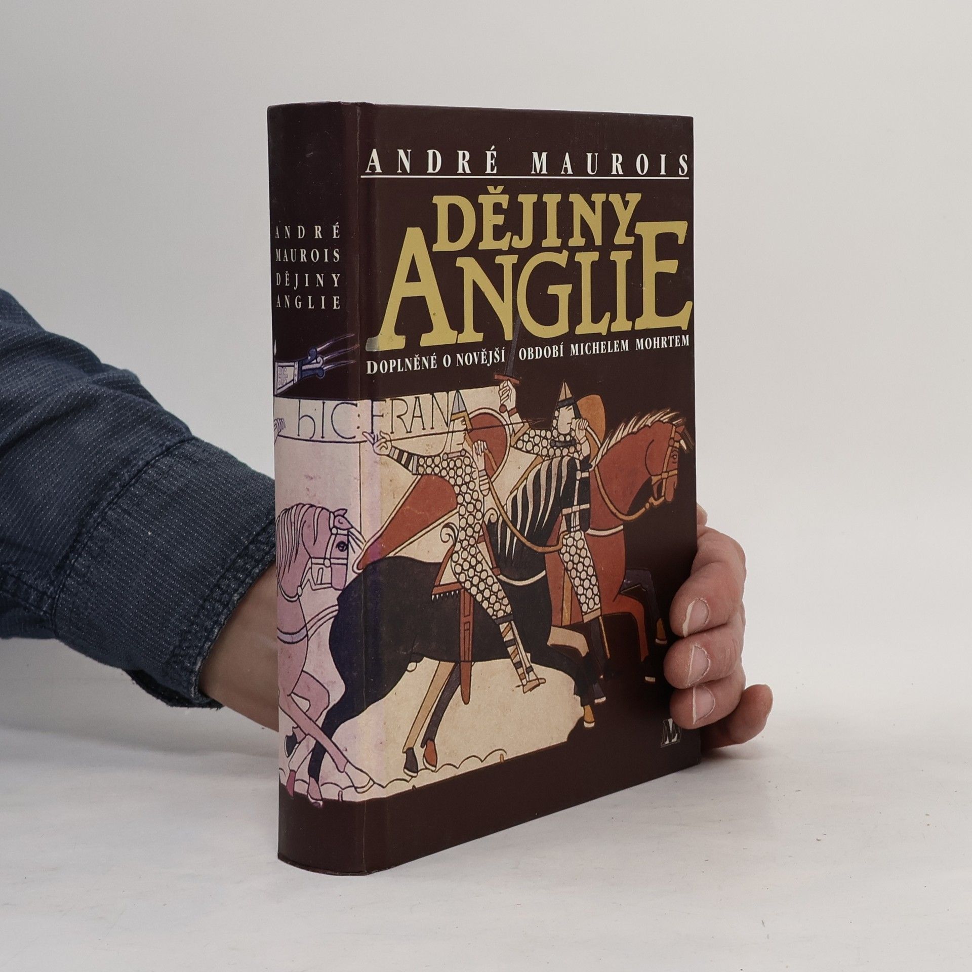 André Maurois Dějiny Anglie : doplněné o novější období Michelem Mohrtem