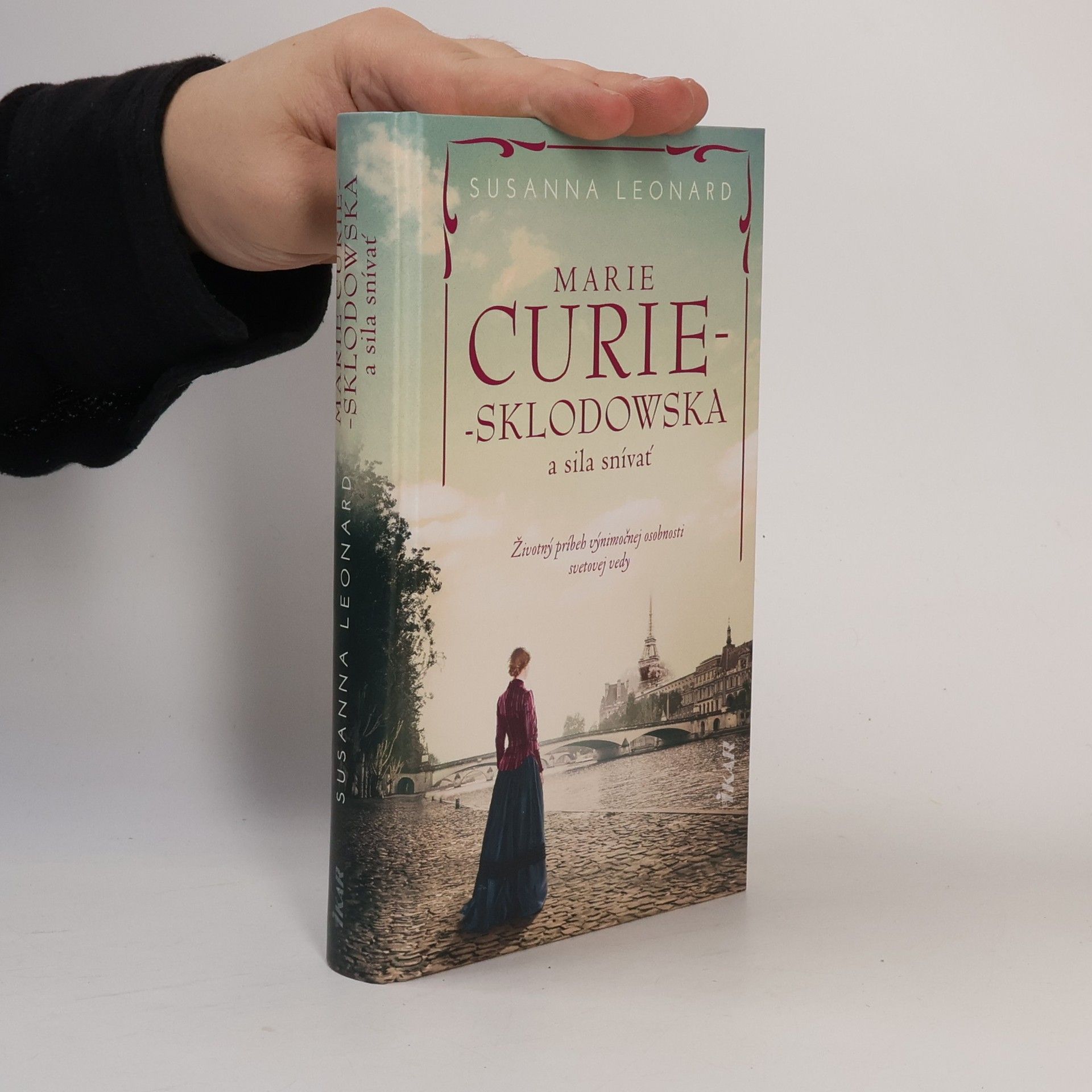 Susanna Leonard Marie Curie Sklodowska a sila snívať