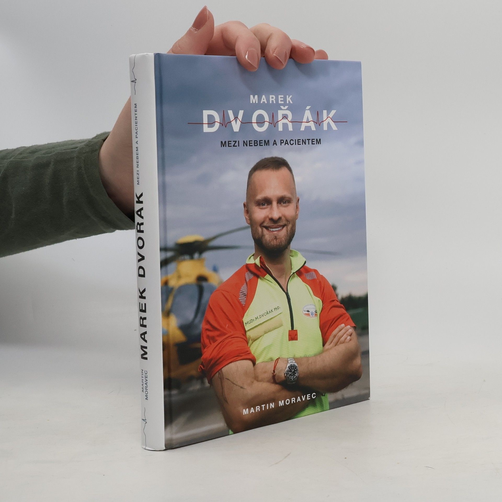 Marek Dvořák Marek Dvořák. Mezi nebem a pacientem