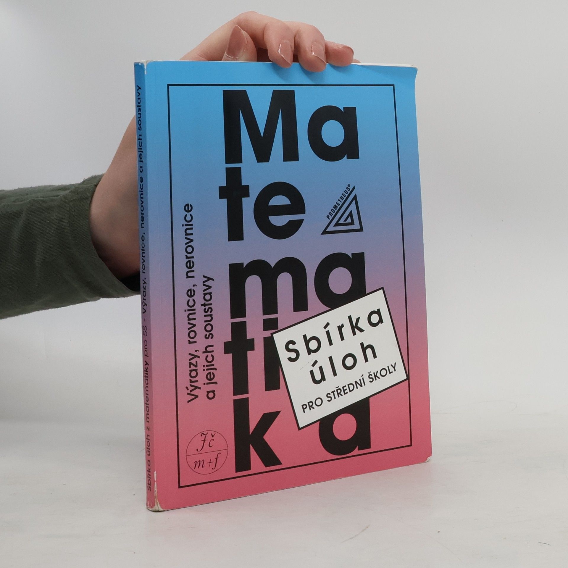 František Janeček Sbírka úloh z matematiky pro střední školy