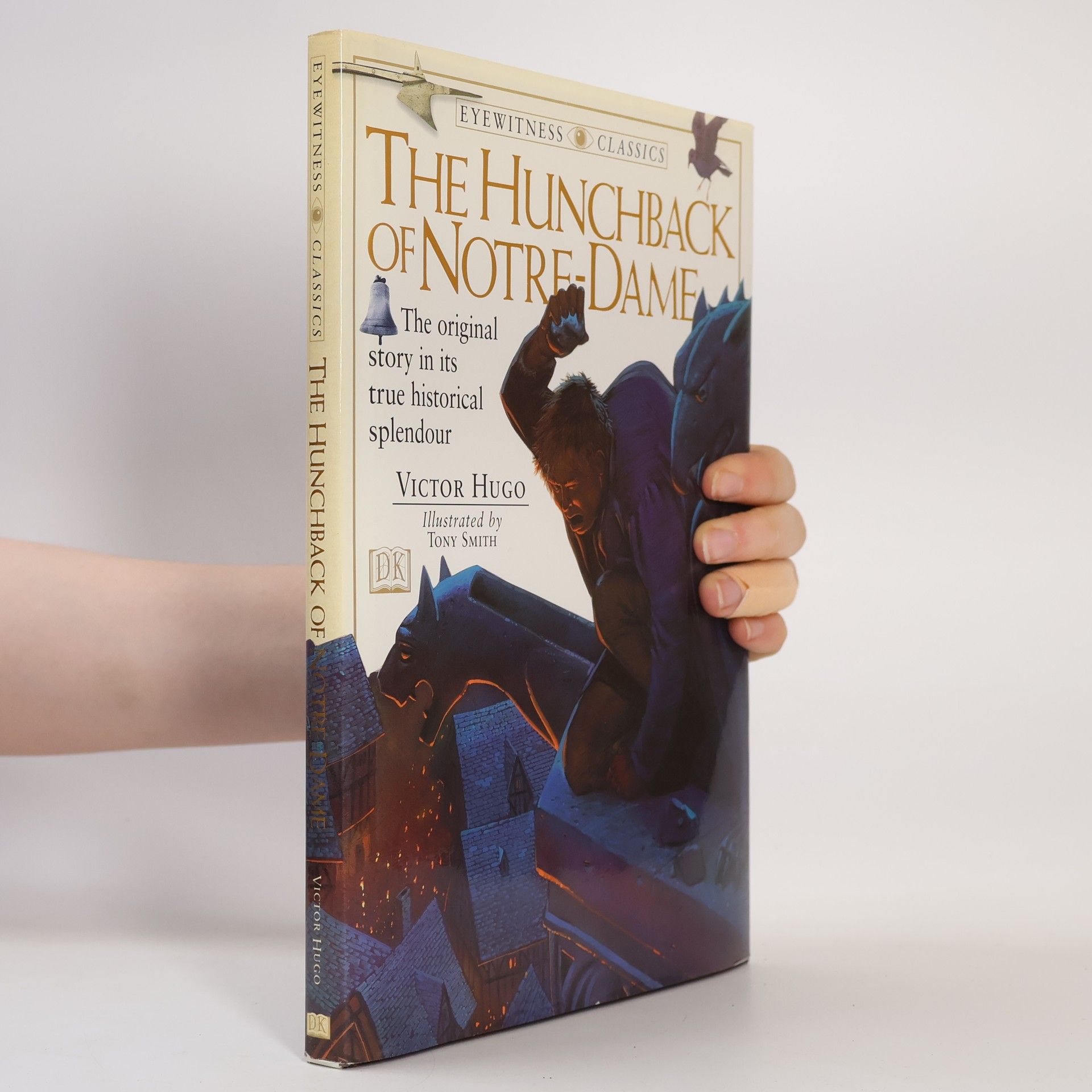 Tony Smith Eyewitness Classics: The Hunchback of Notre Dame