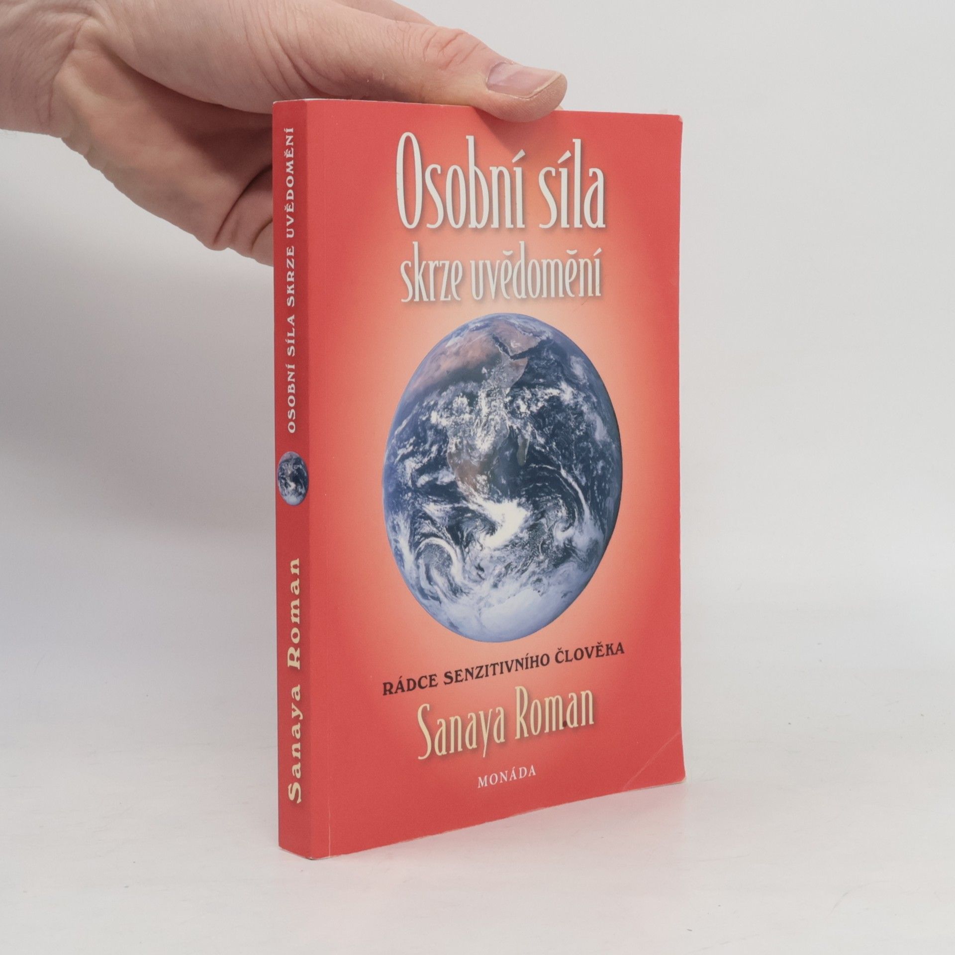Sanaya Roman Osobní síla skrze uvědomění
