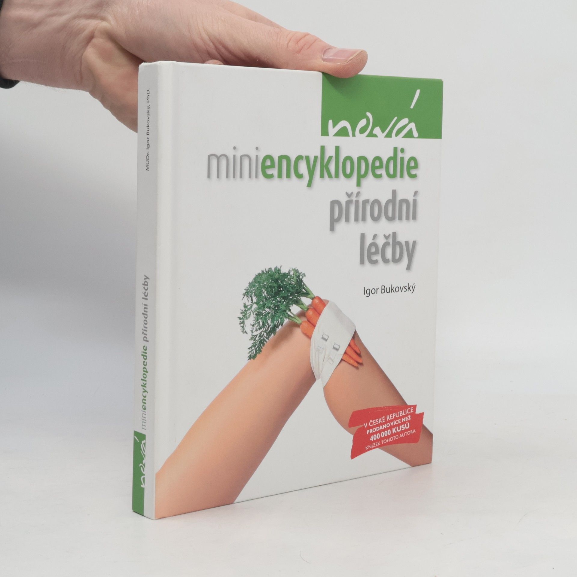 Igor Bukovský Nová miniencyklopedie přírodní léčby
