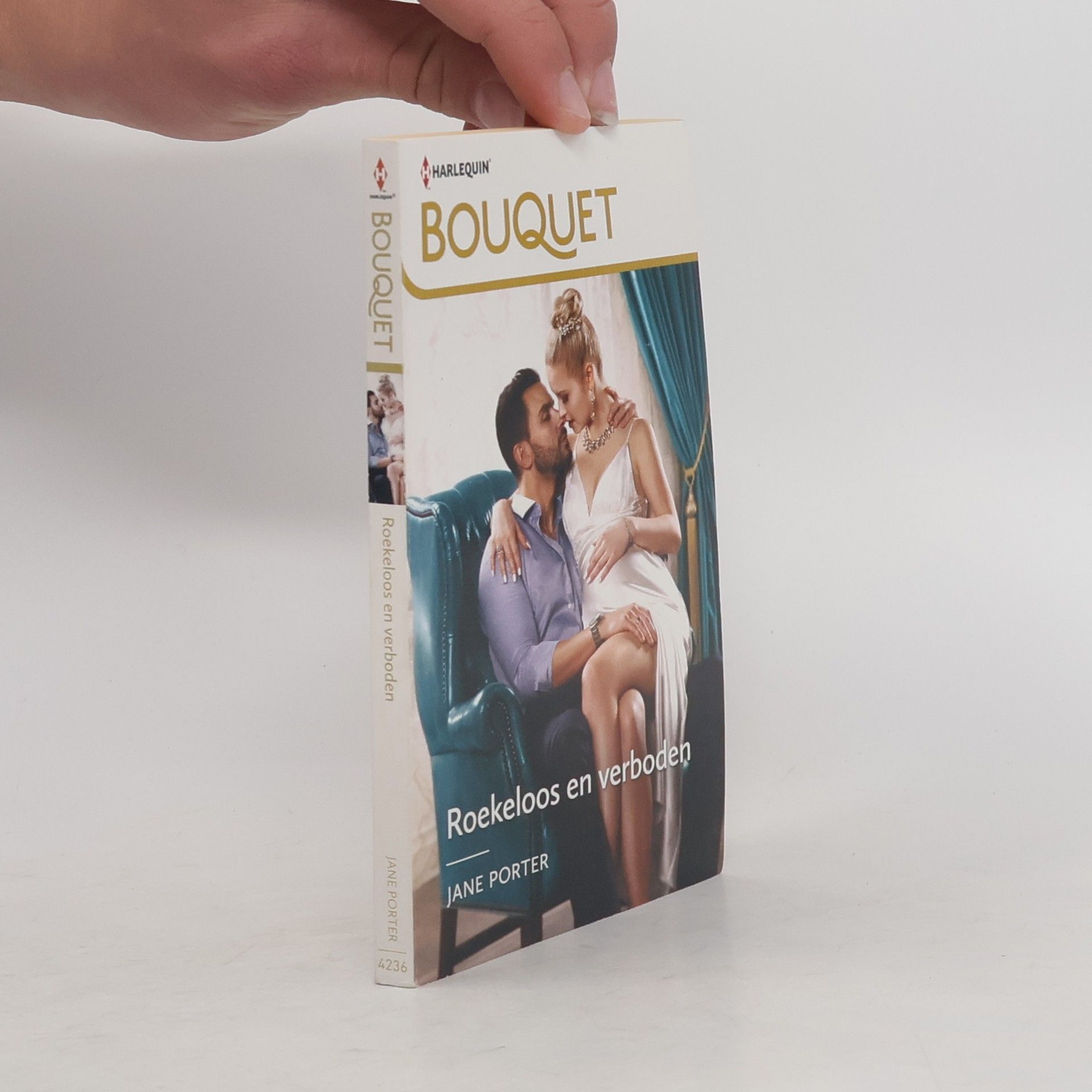 Jane Porter Bouquet - 4236: Roekeloos en verboden