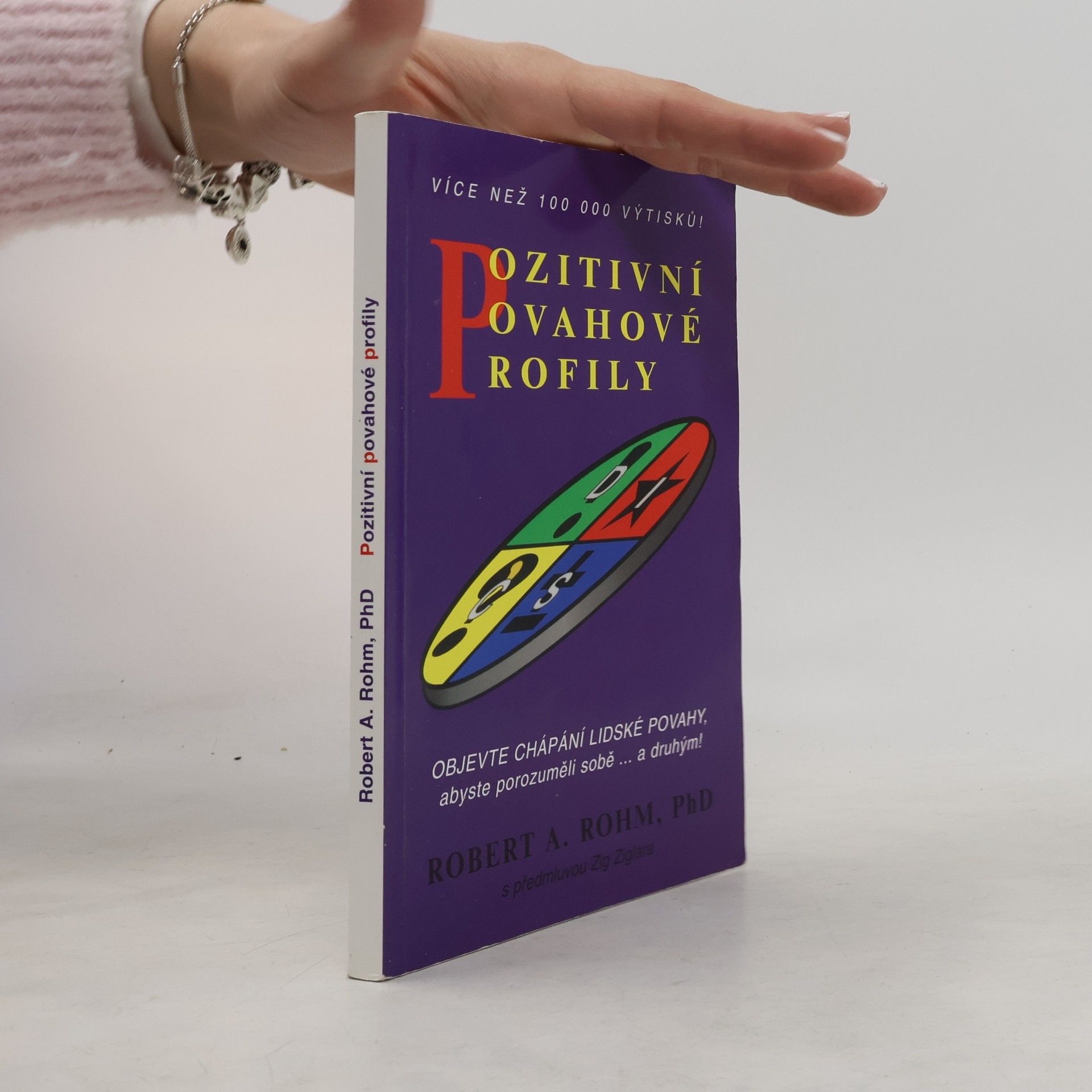 Robert A. Rohm Pozitivní povahové profily