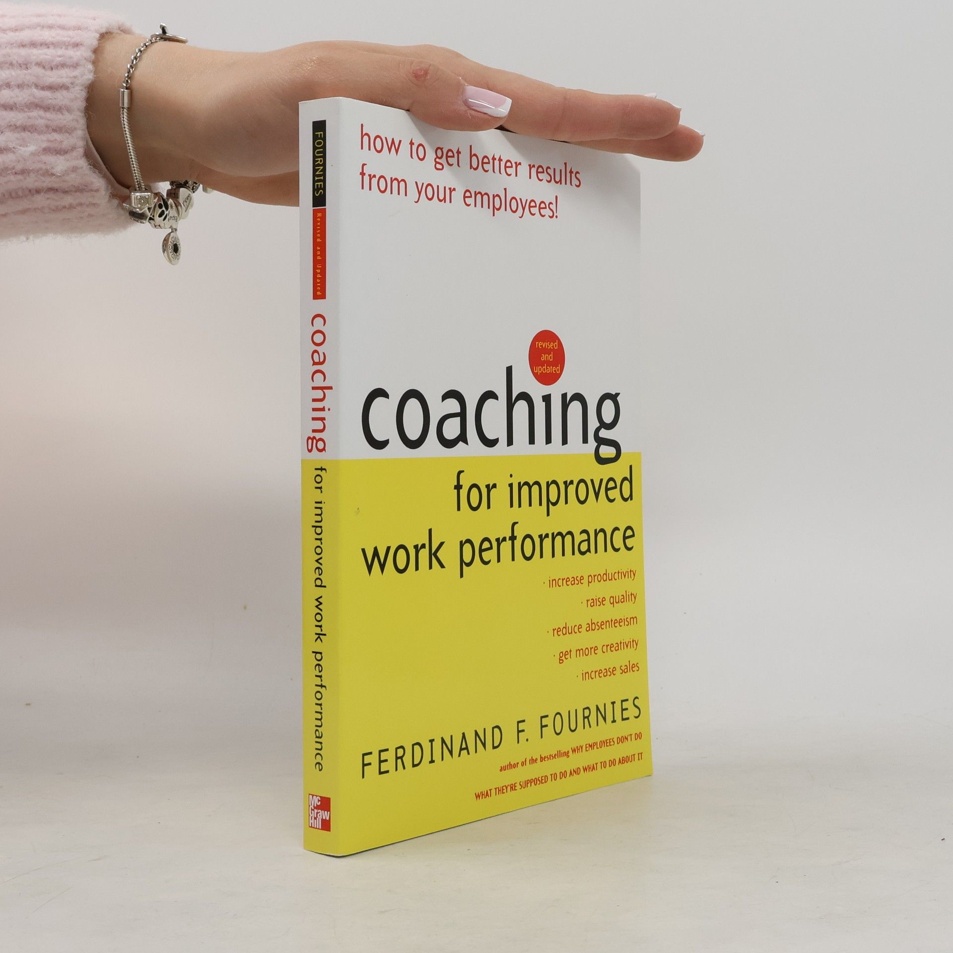 Ferdinand F. Fournies Coaching for Improved Work Performance