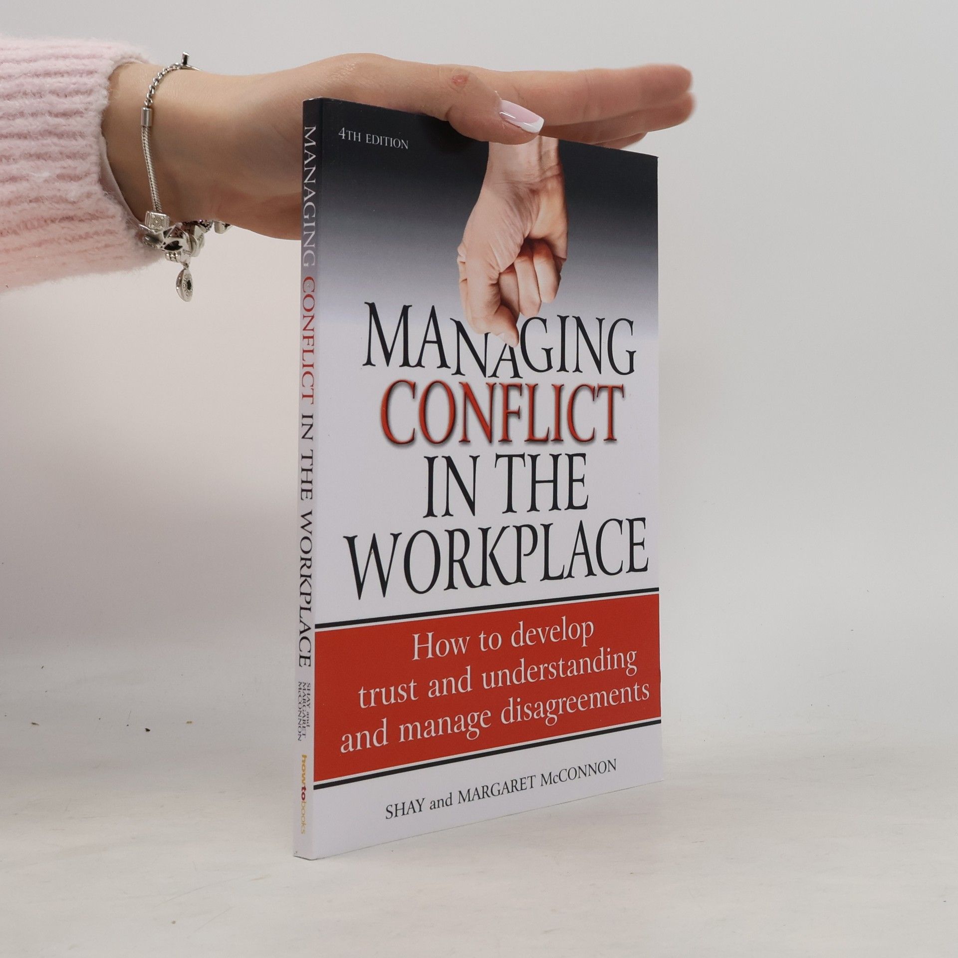 Margaret McConnon Managing Conflict in the Workplace