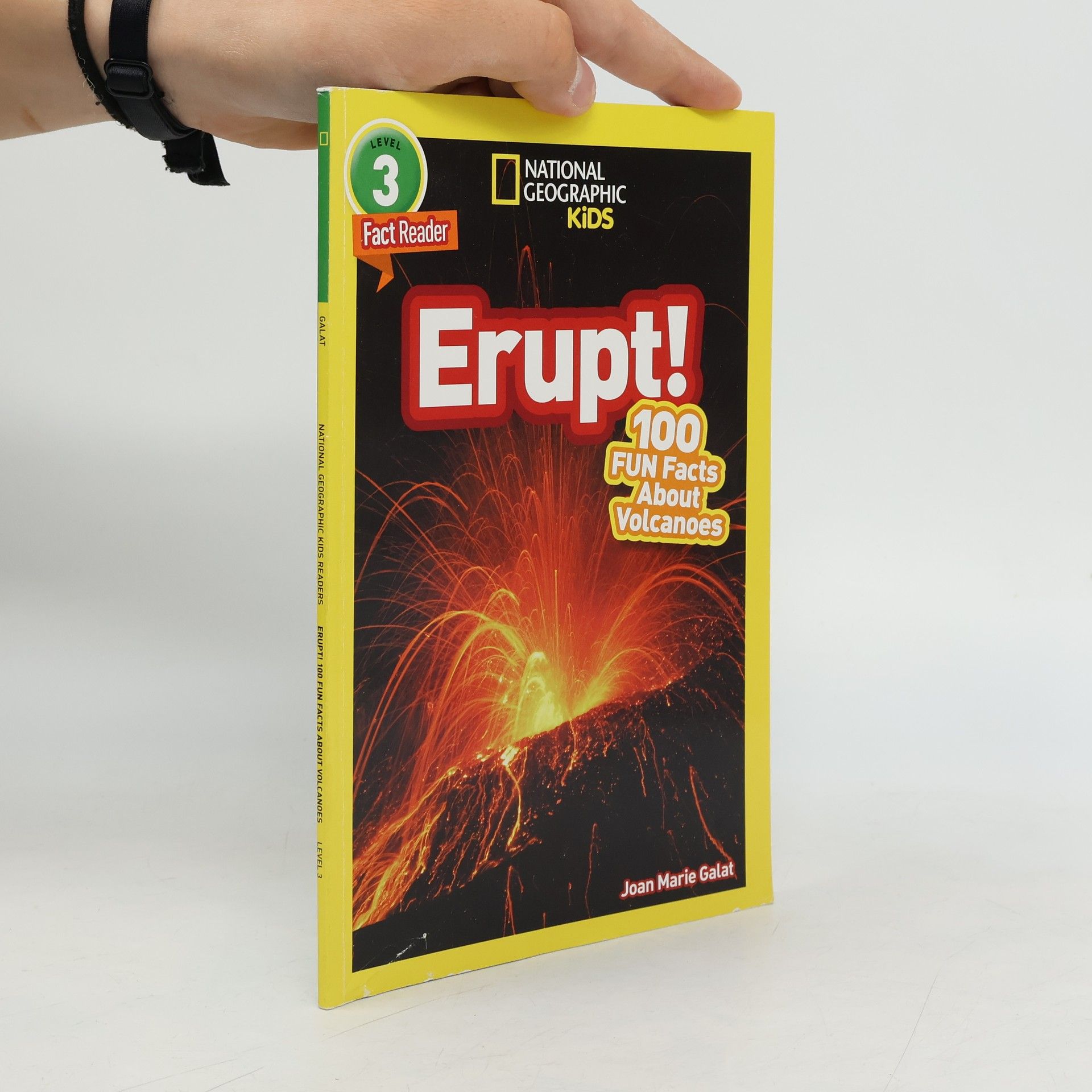 Joan Marie Galat National Geographic Kids Readers - 3: Erupt! 100 Fun Facts About Volcanoes