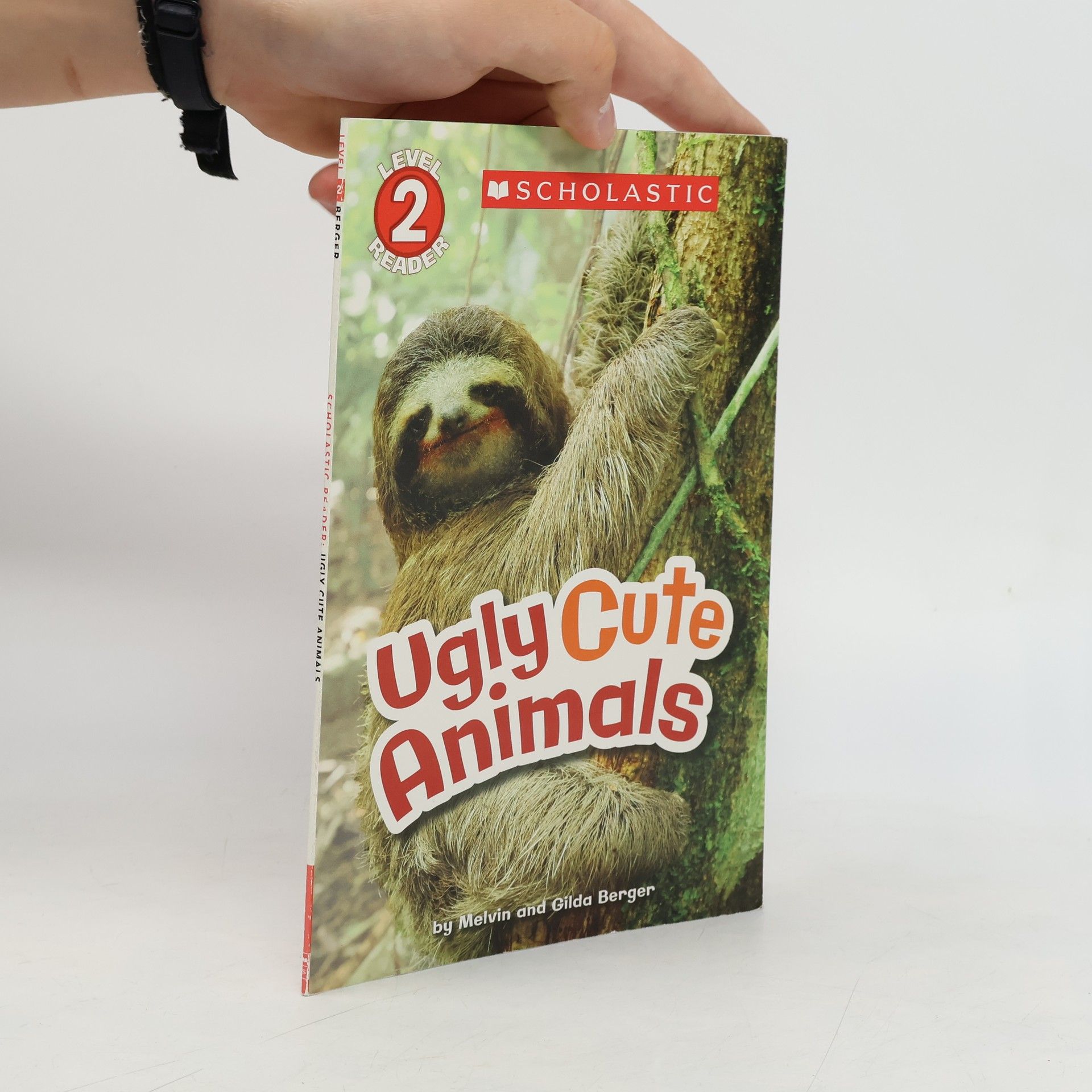 Scholastic Reader Level 2: Ugly Cute Animals