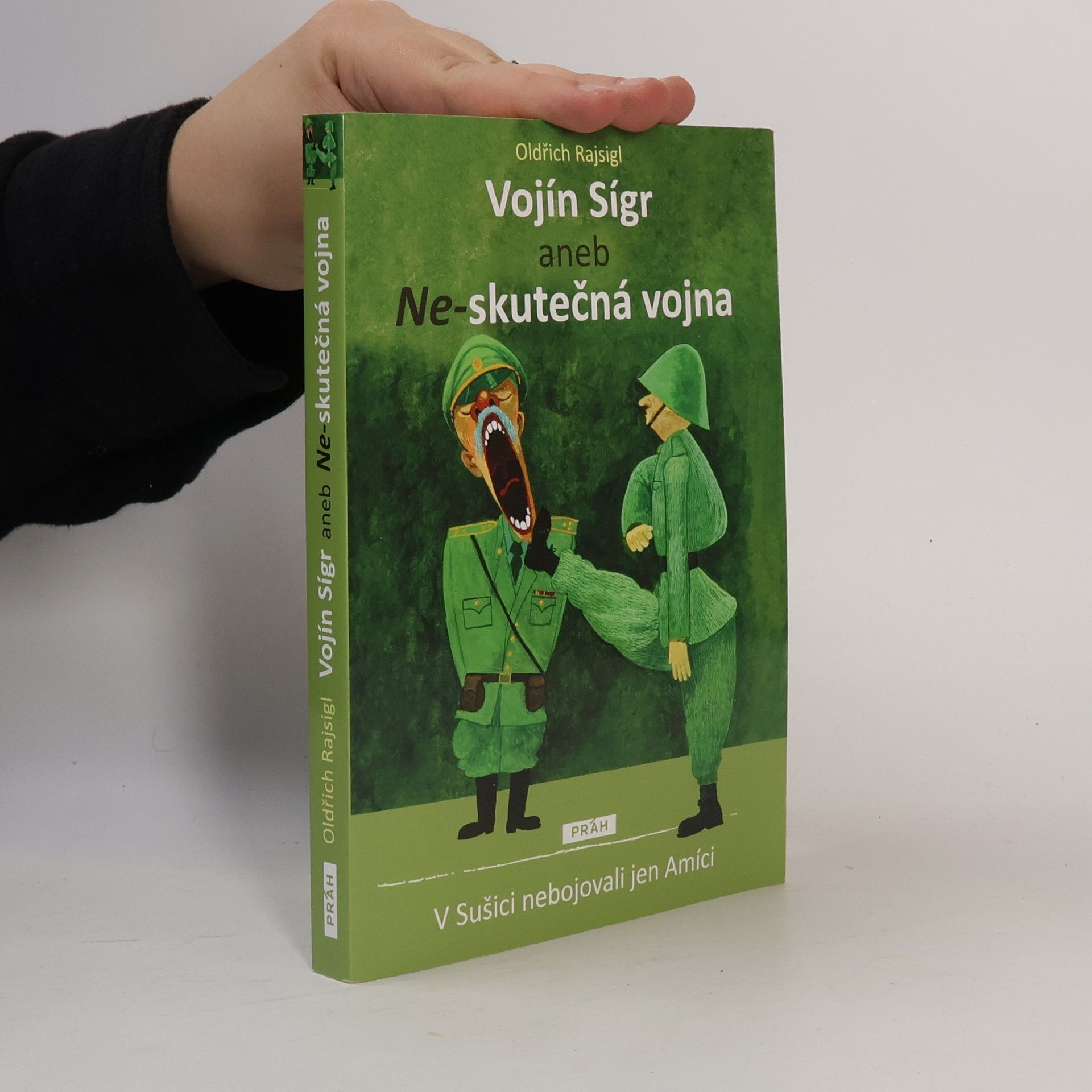 Oldřich Rajsigl Vojín Sígr