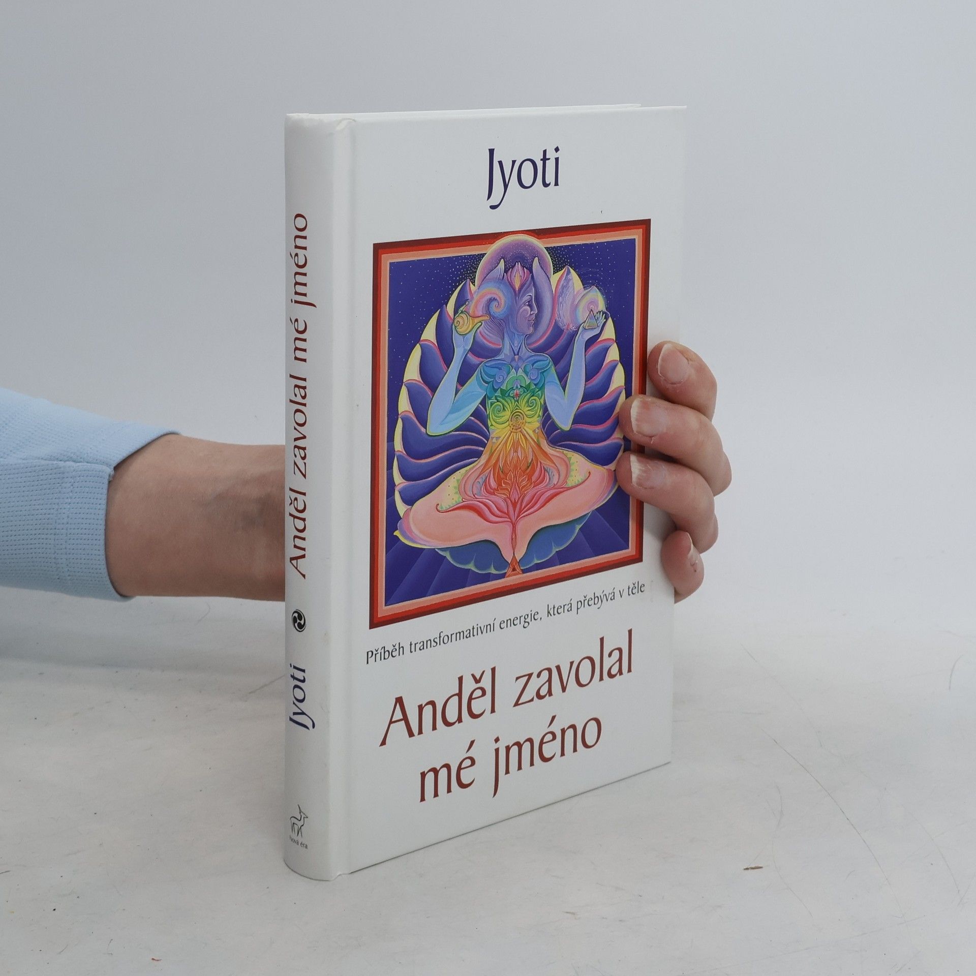 Jyoti Anděl zavolal mé jméno