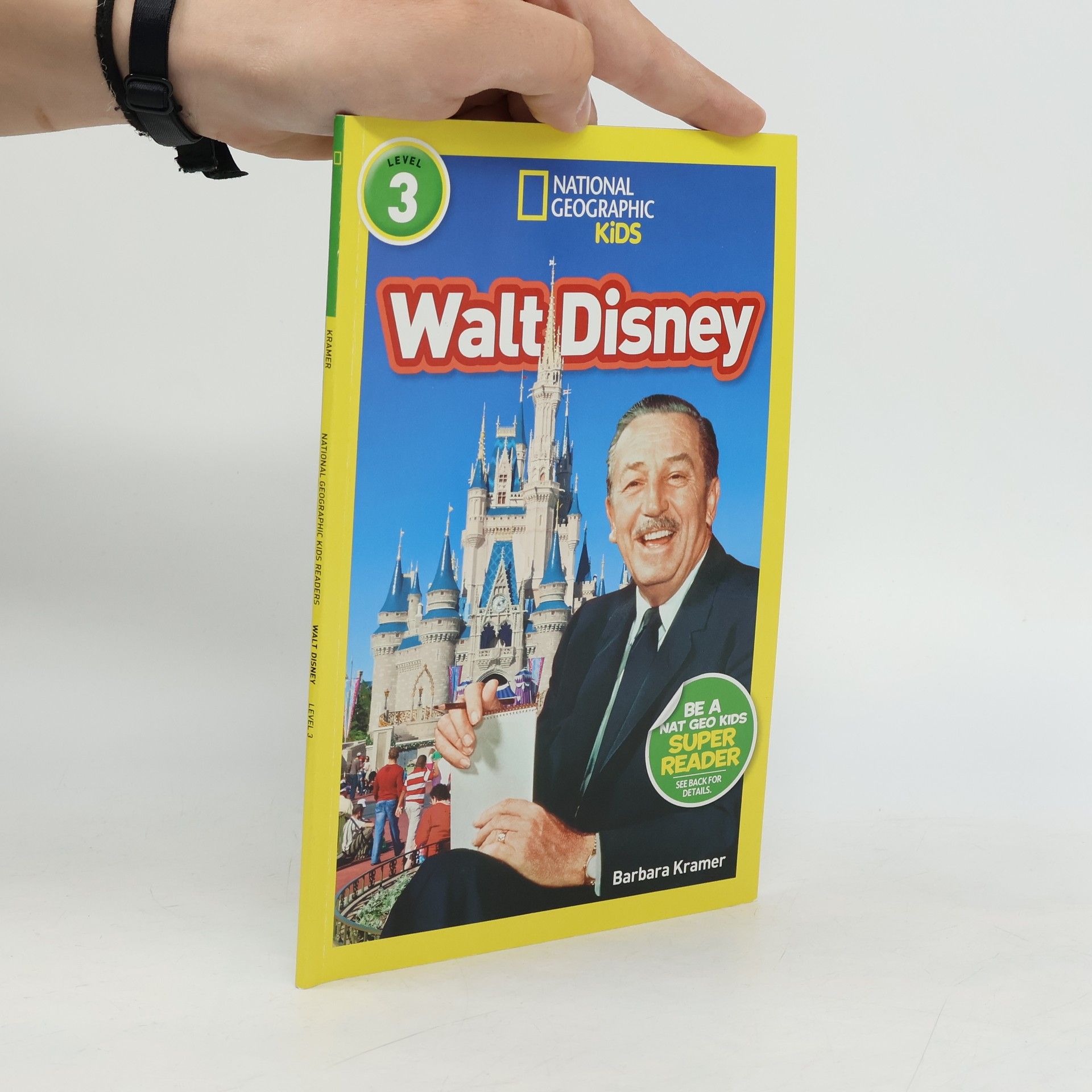 Barbara Kramer National Geographic Kids Readers: Walt Disney