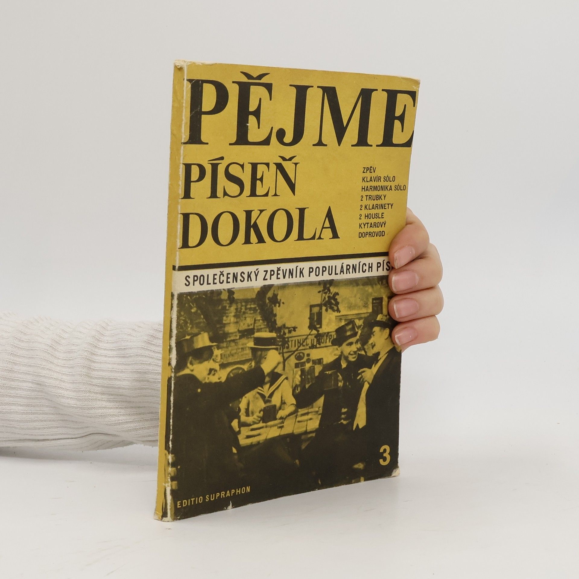 Pějme píseň dokola. 3 společenský zpěvník populárních písní