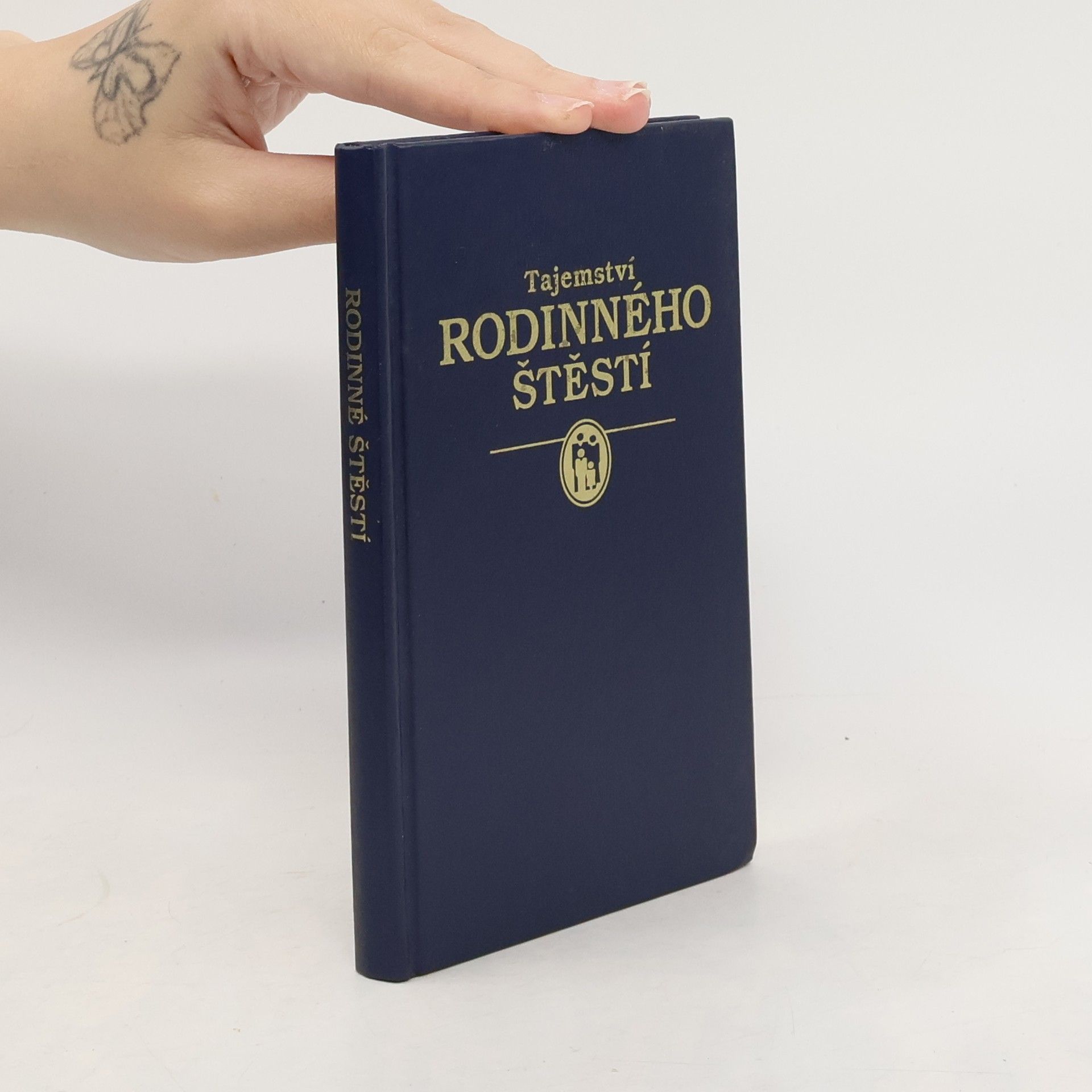 Kolektiv autorů Tajemství rodinného štěstí