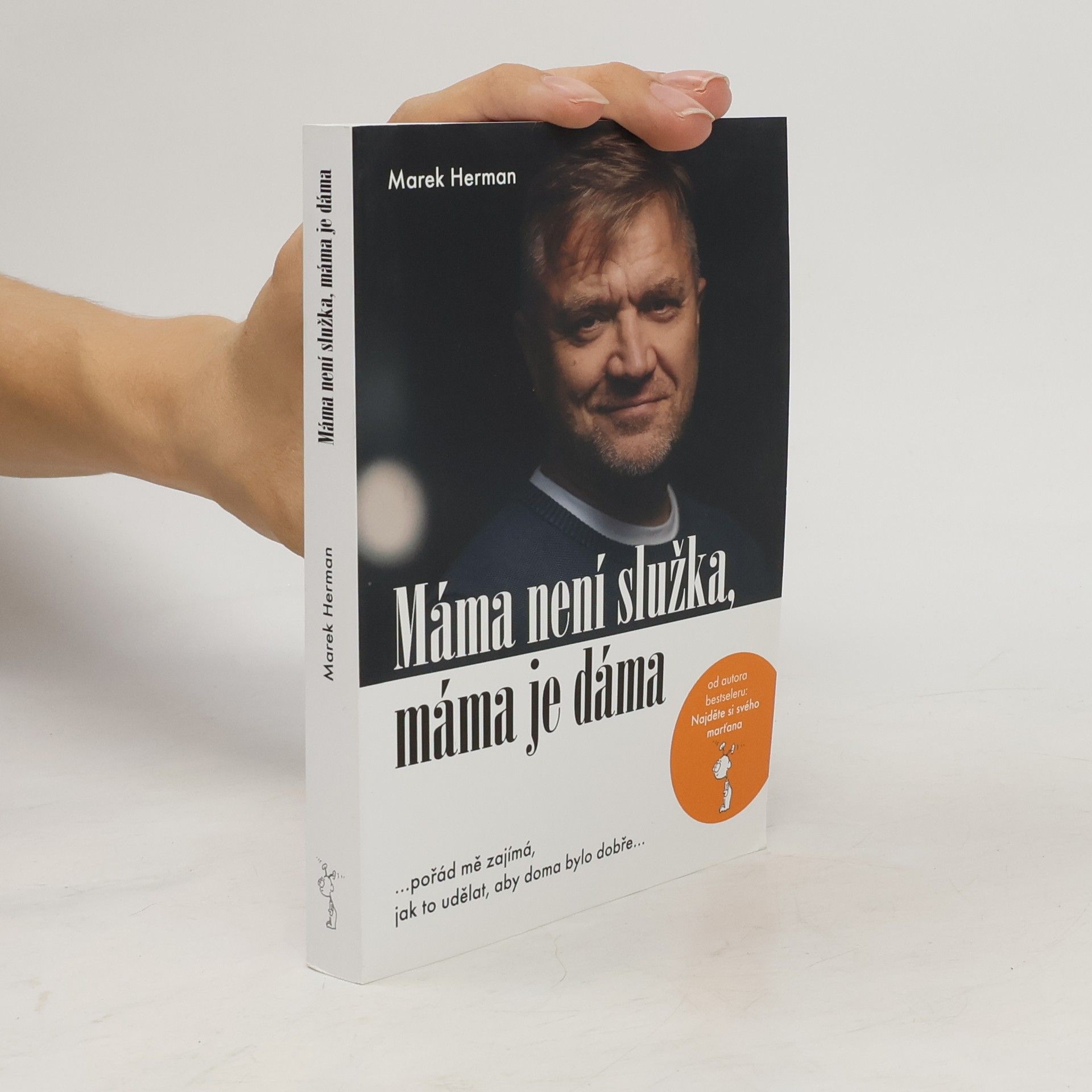 Marek Herman Máma není služka, máma je dáma