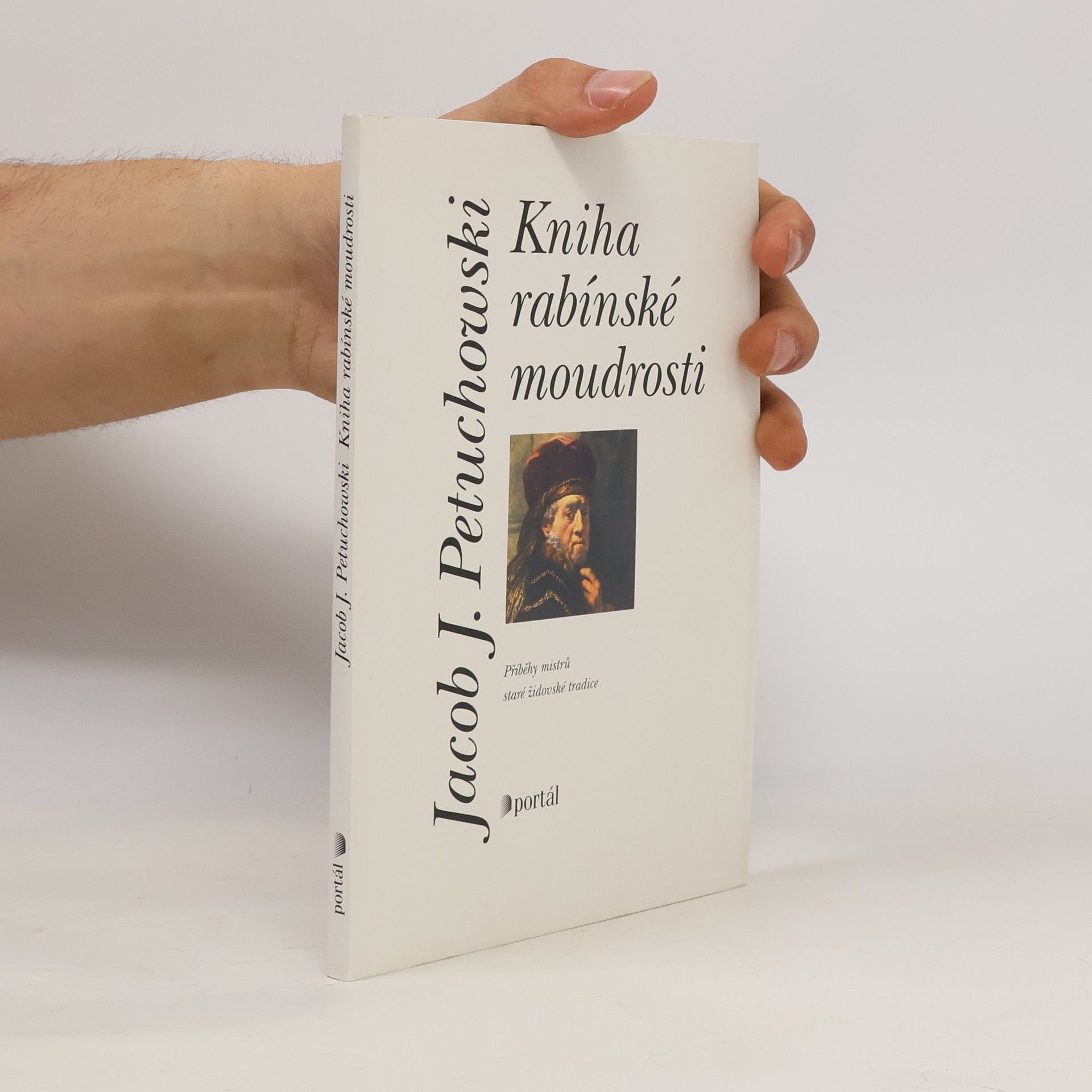 Jakob J. Petuchowski Kniha rabínské moudrosti