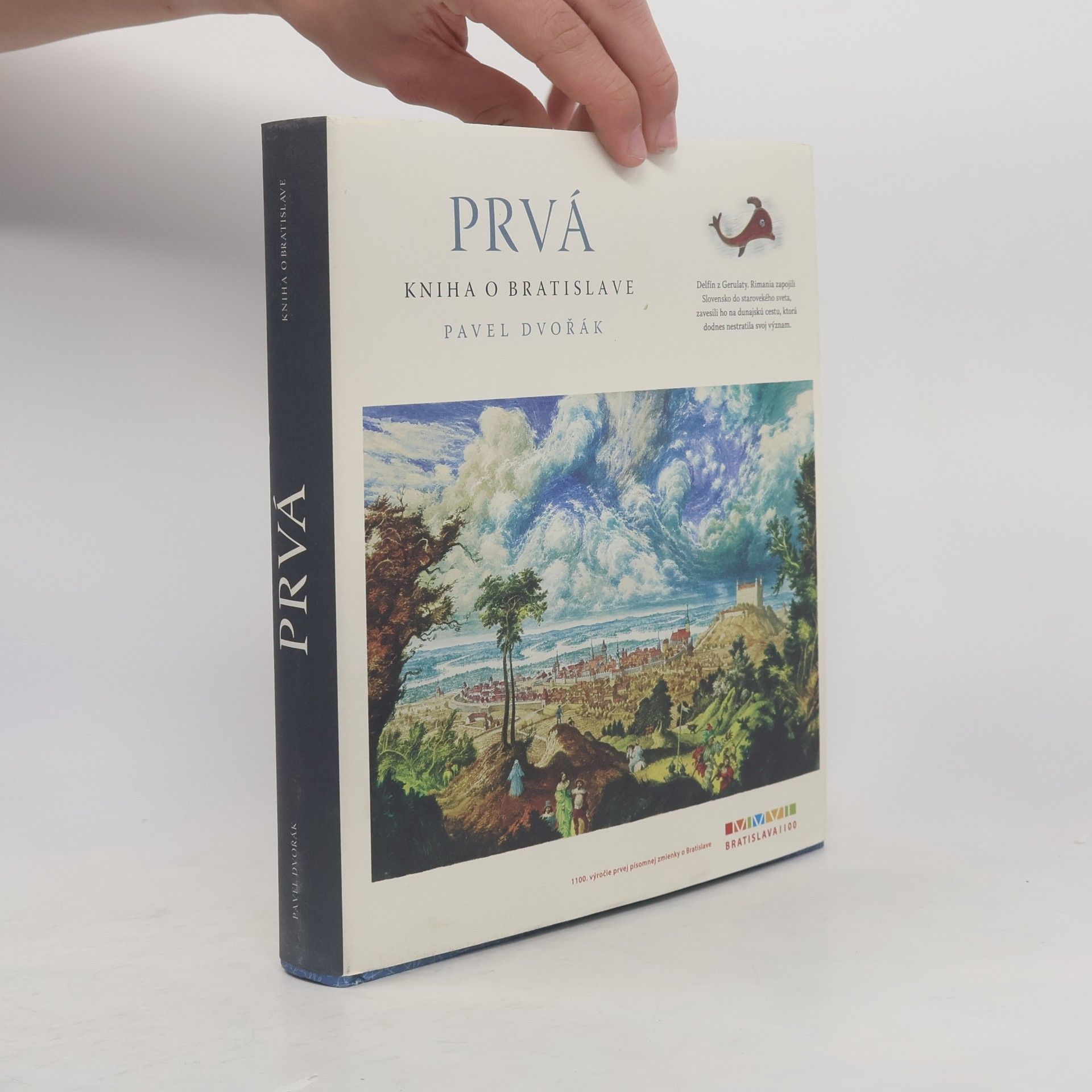 Pavel Dvořák Prvá kniha o Bratislave