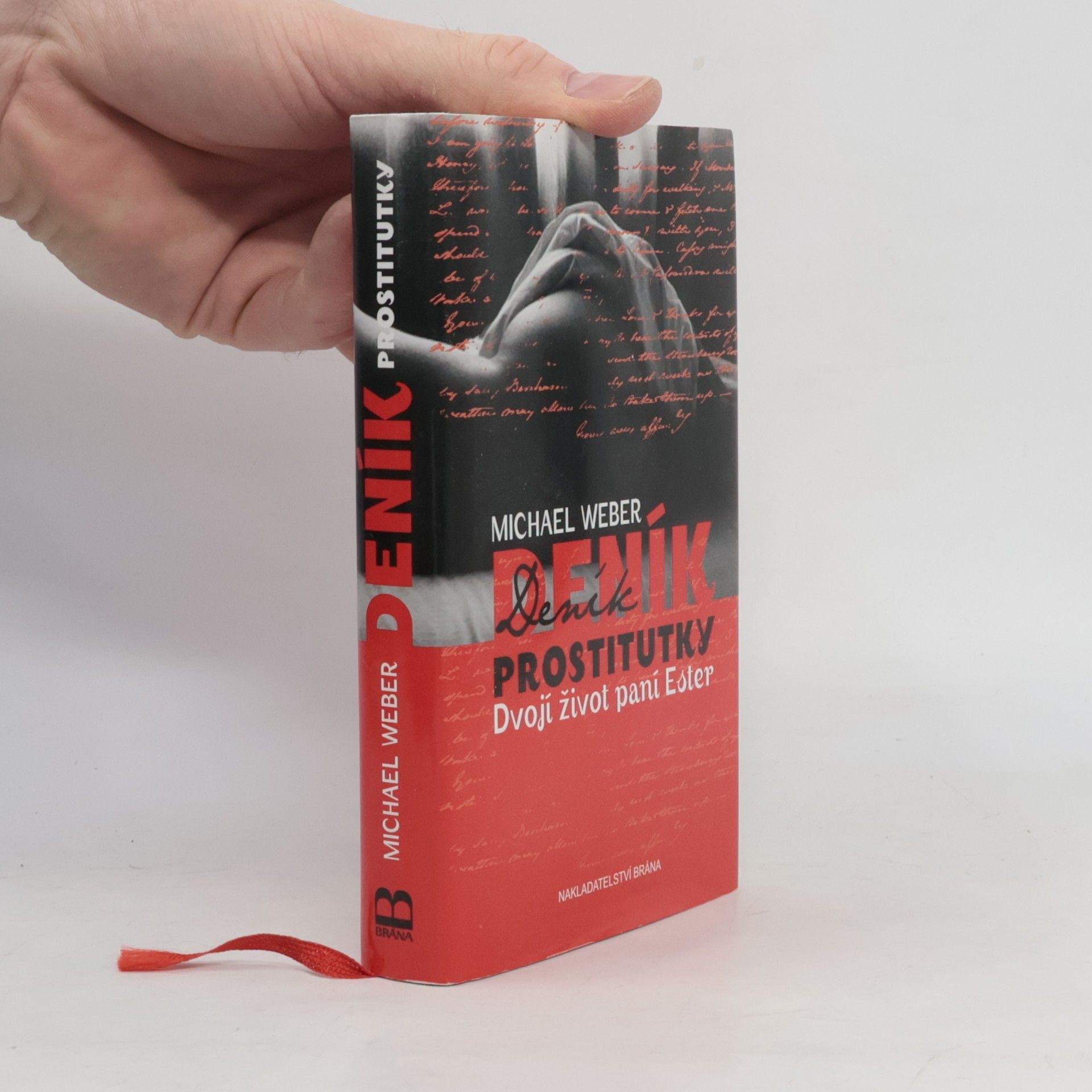 Michael Weber Deník prostitutky: Dvojí život paní Ester