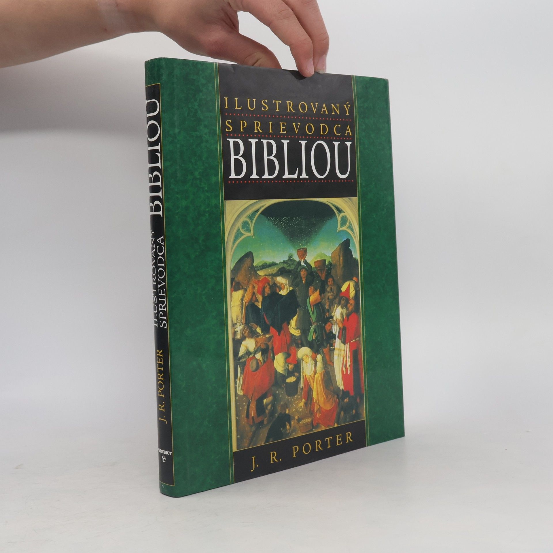 J. R. Porter Ilustrovaný sprievodca bibliou