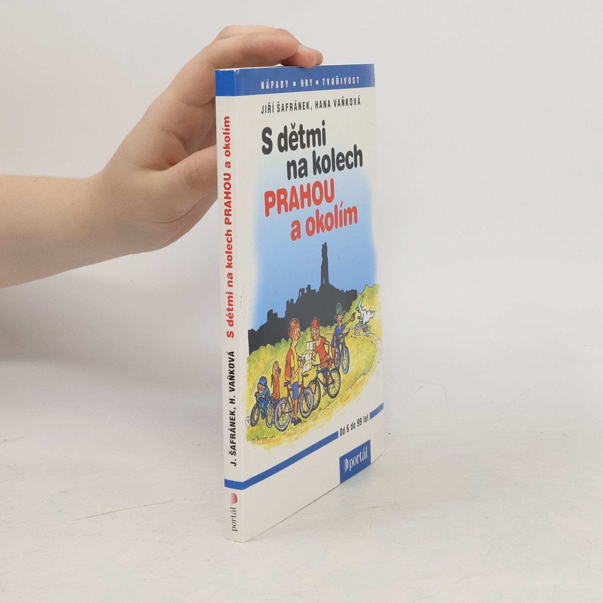 Šafránek Jiří S dětmi na kolech Prahou a okolím