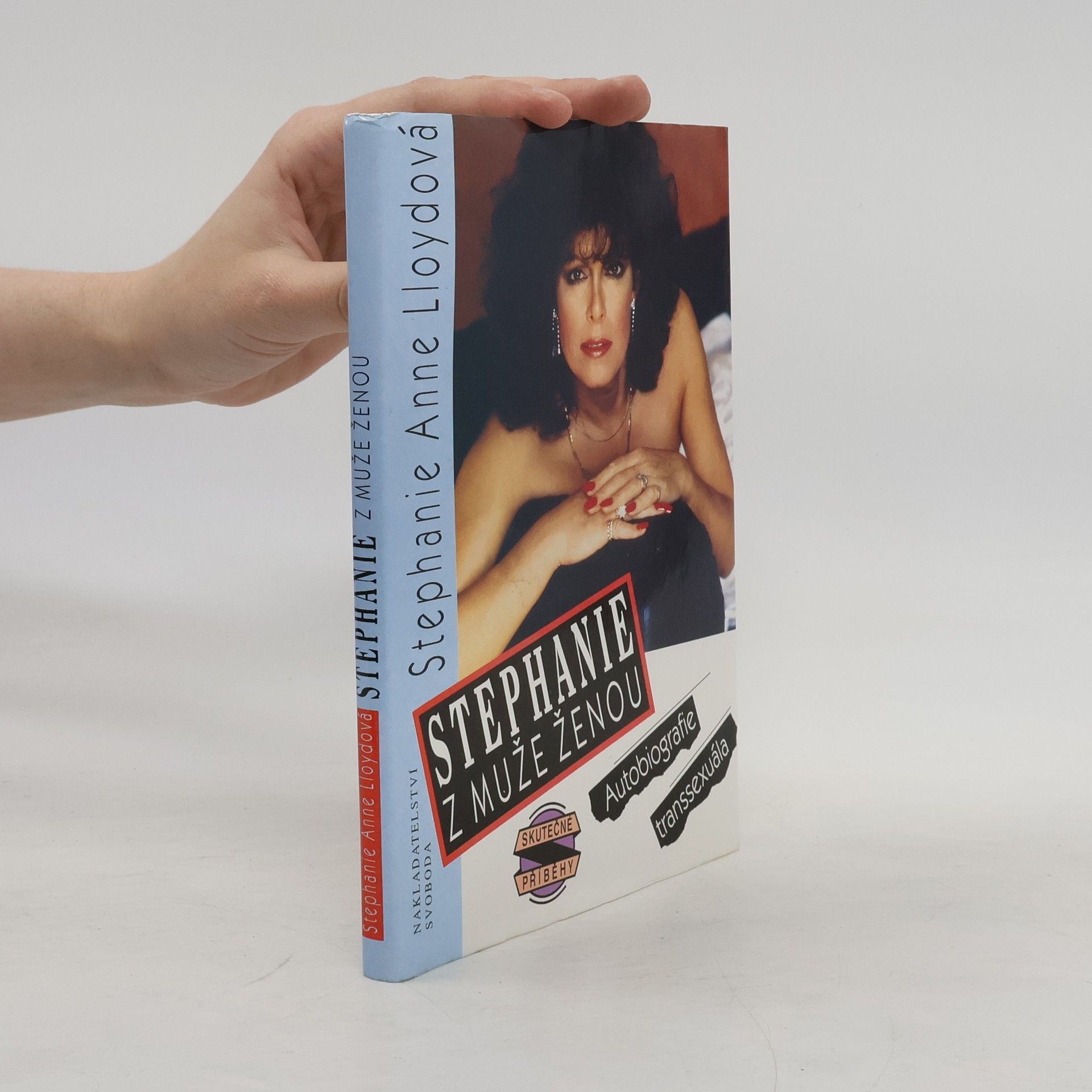Stephanie Booth Stephanie: Z muže ženou: Autobiografie transsexuála