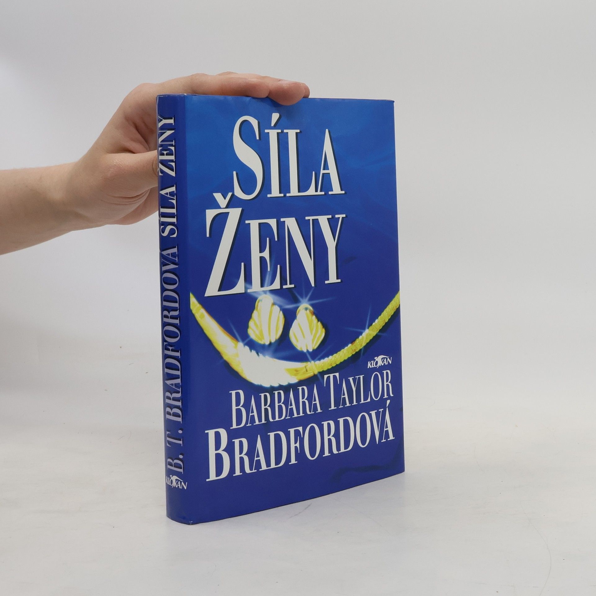 Barbara Taylor Bradford Síla ženy