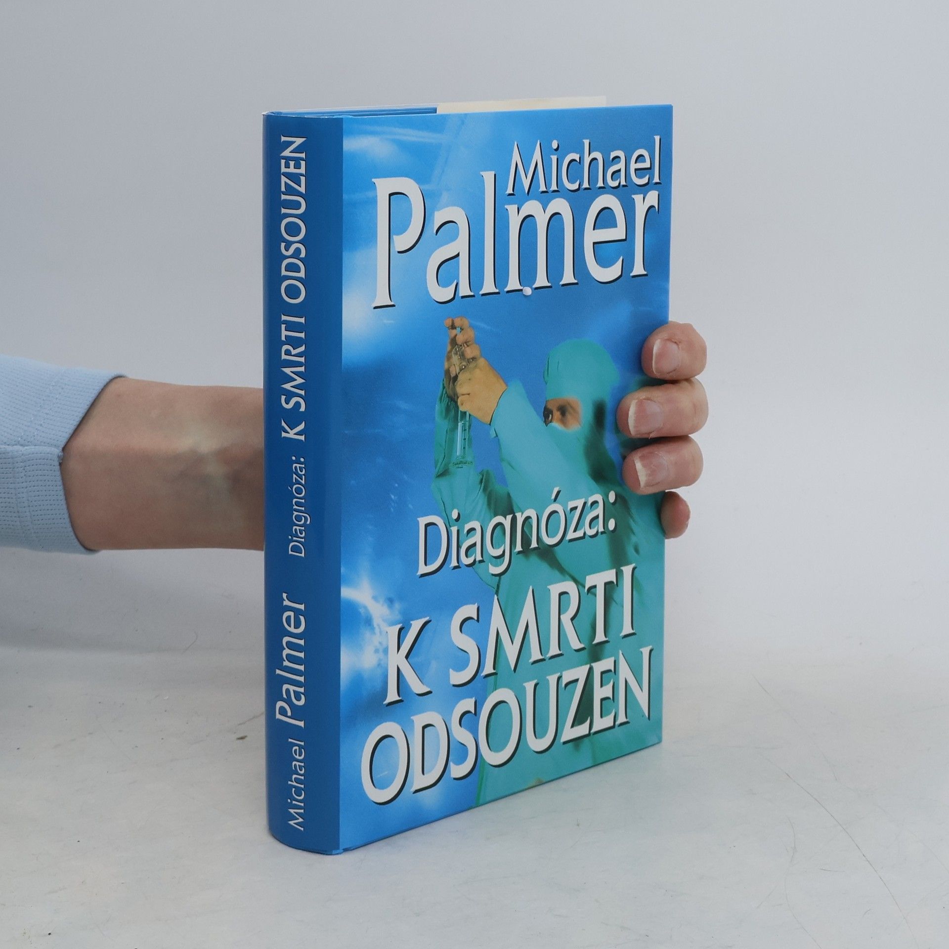 Michael Palmer Diagnóza: k smrti odsouzen