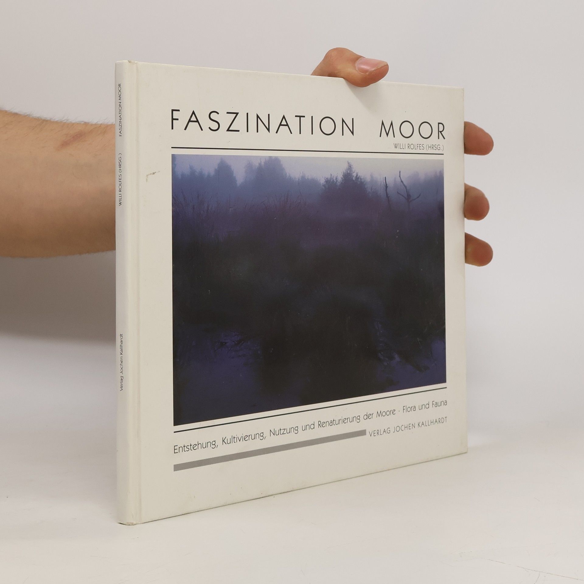 Willi Rolfes Faszination Moor