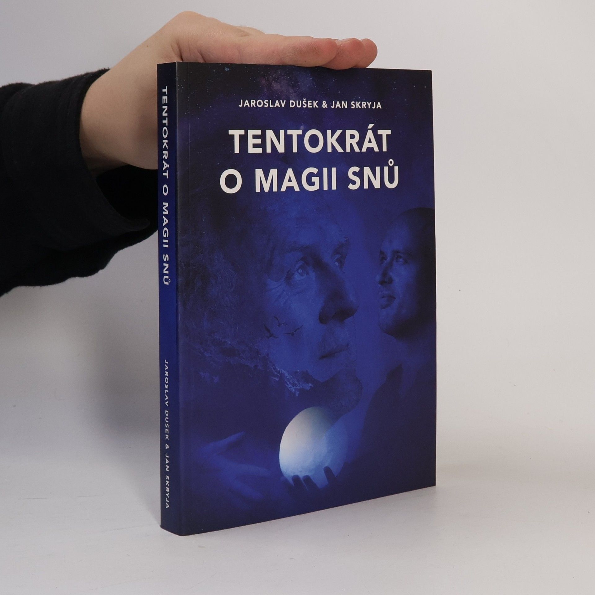 Jaroslav Dušek Tentokrát o magii snů