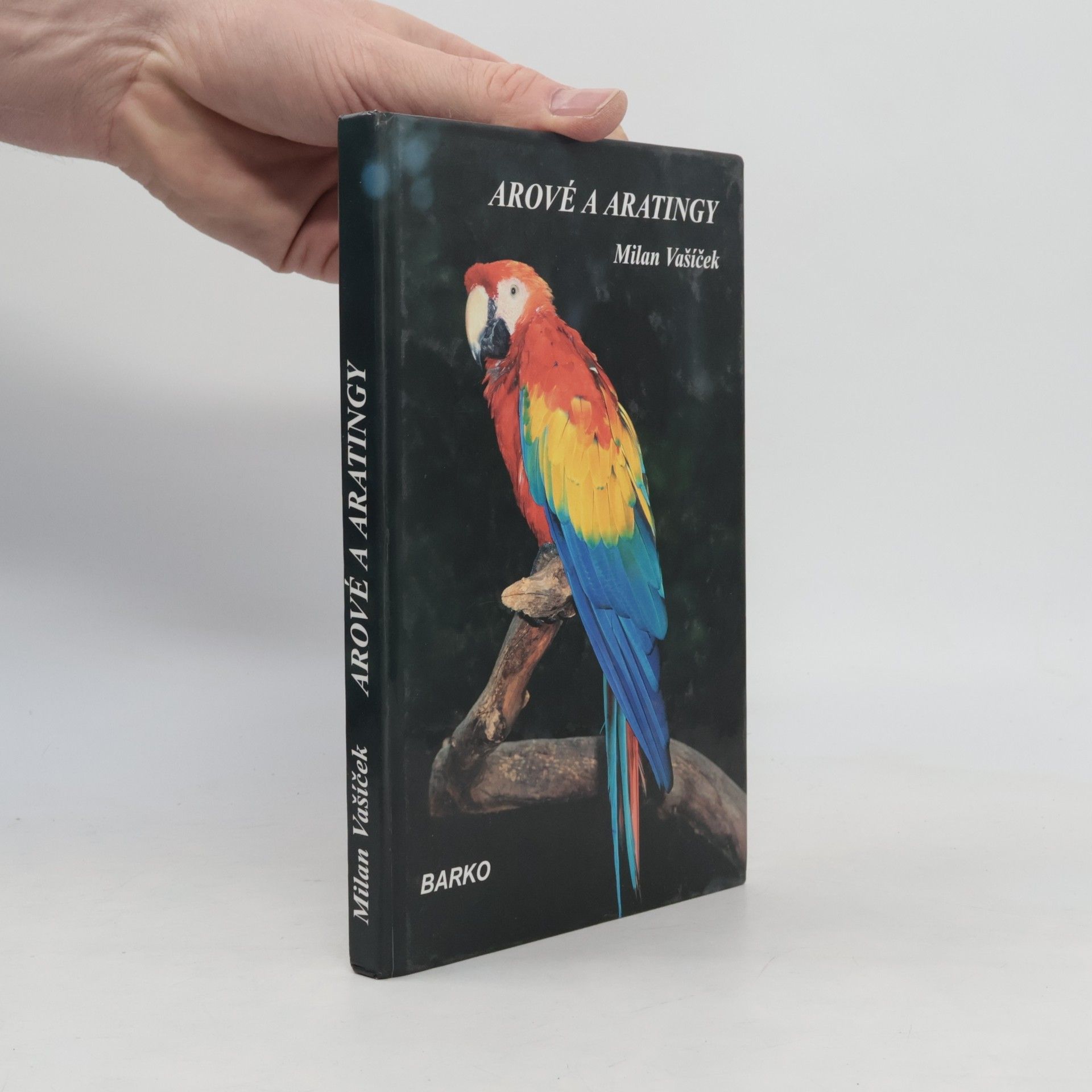 Milan Vašíček Arové a aratingy