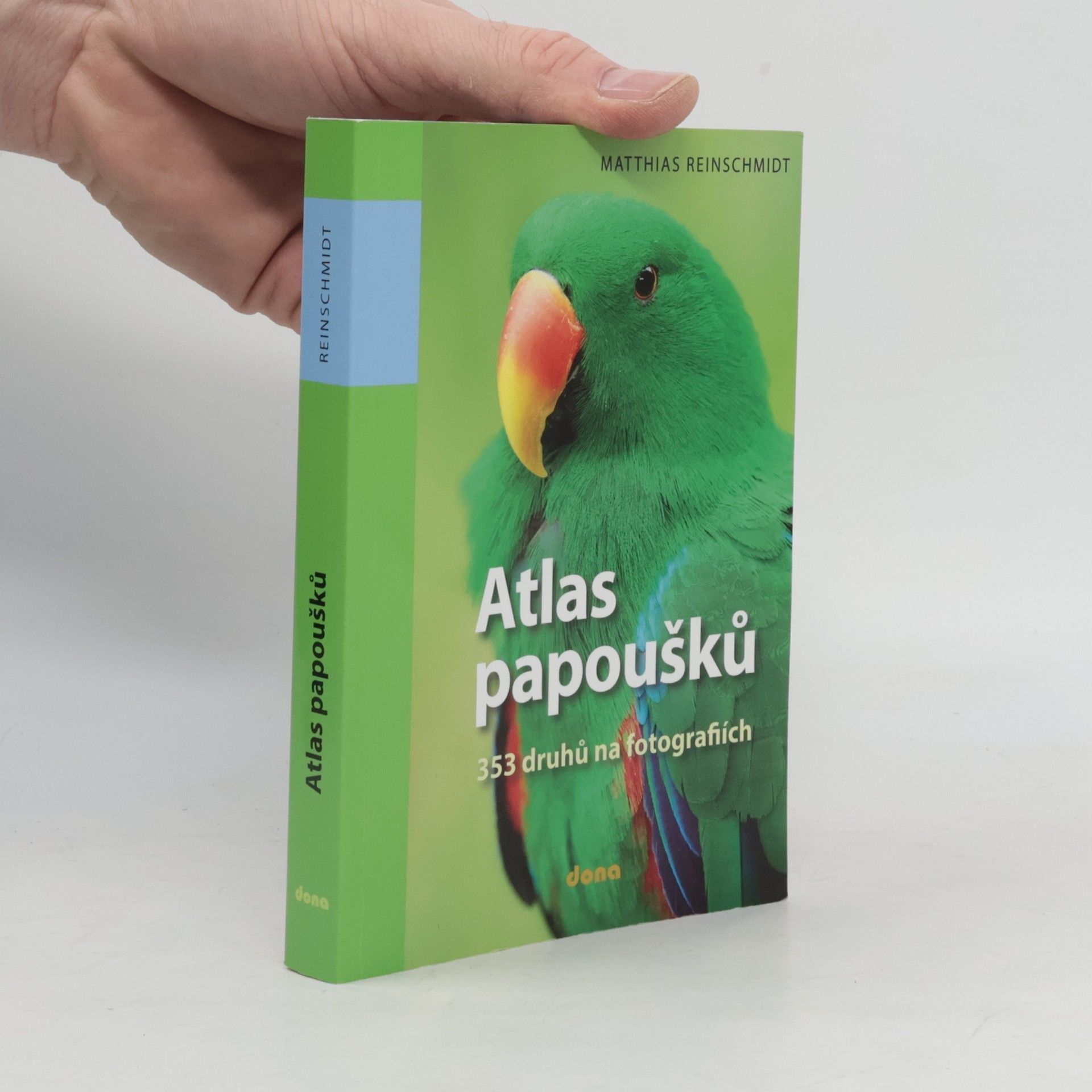 Matthias Reinschmidt Atlas papoušků
