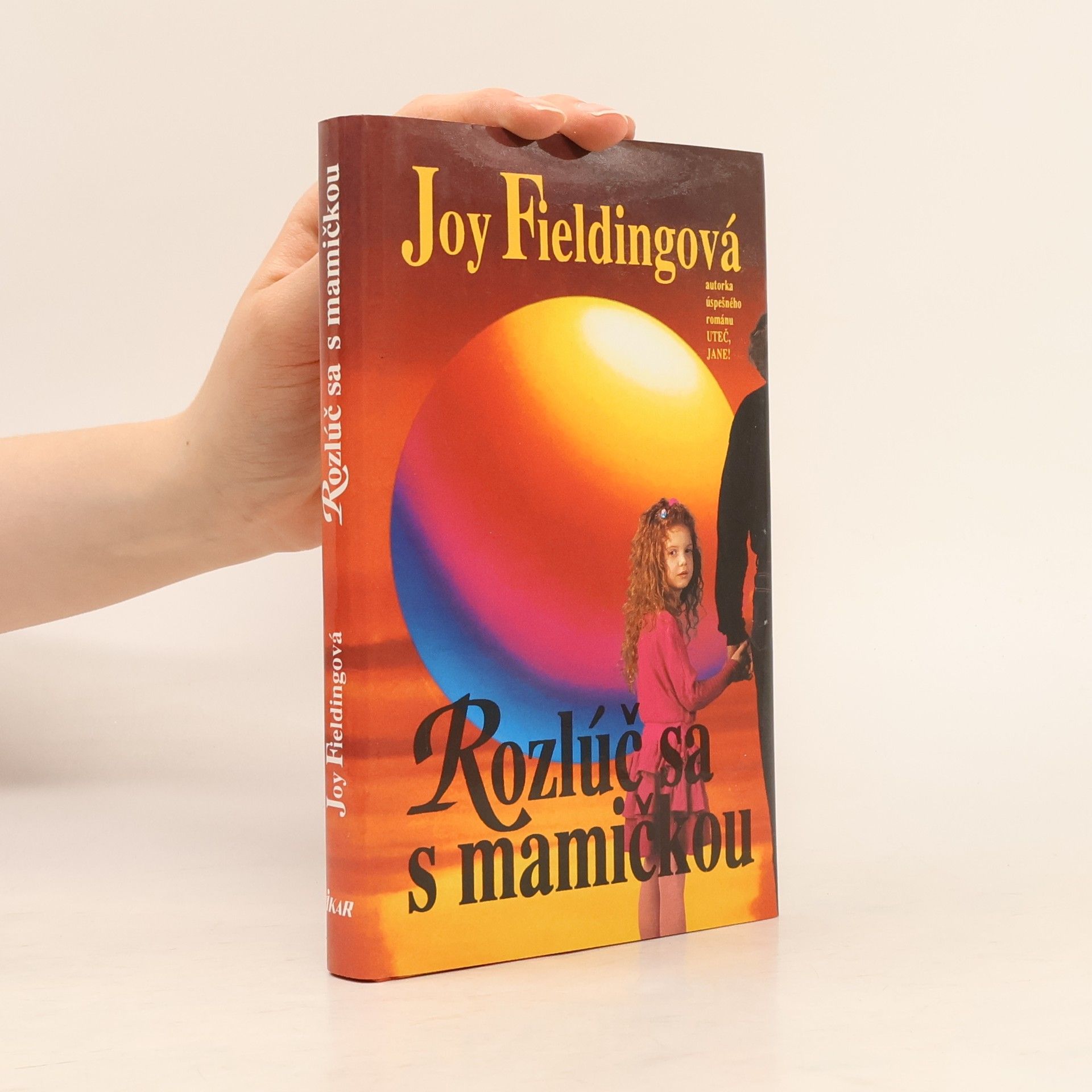 Joy Fielding Rozlúč sa s mamičkou
