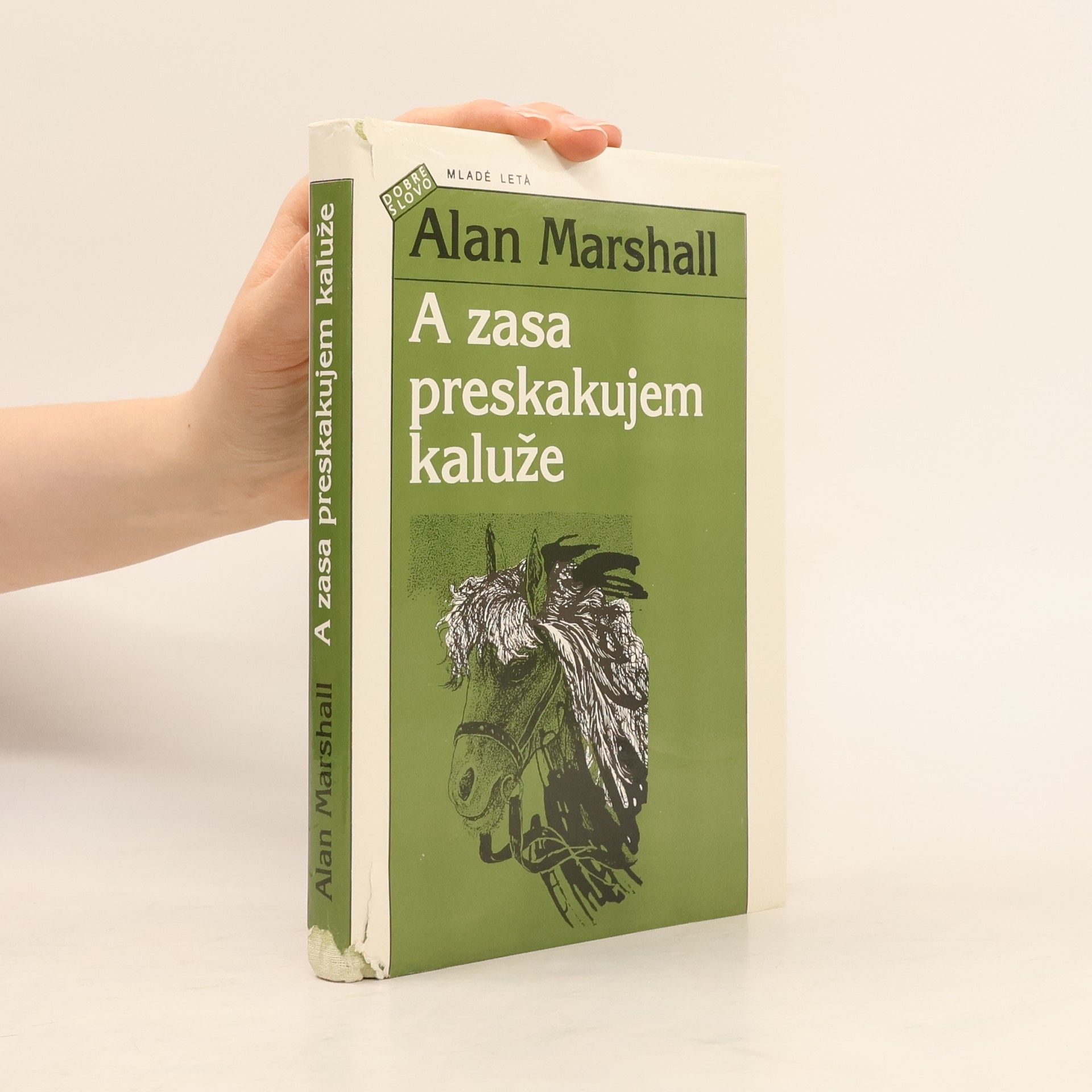 Alan Marshall A zasa preskakujem kaluže